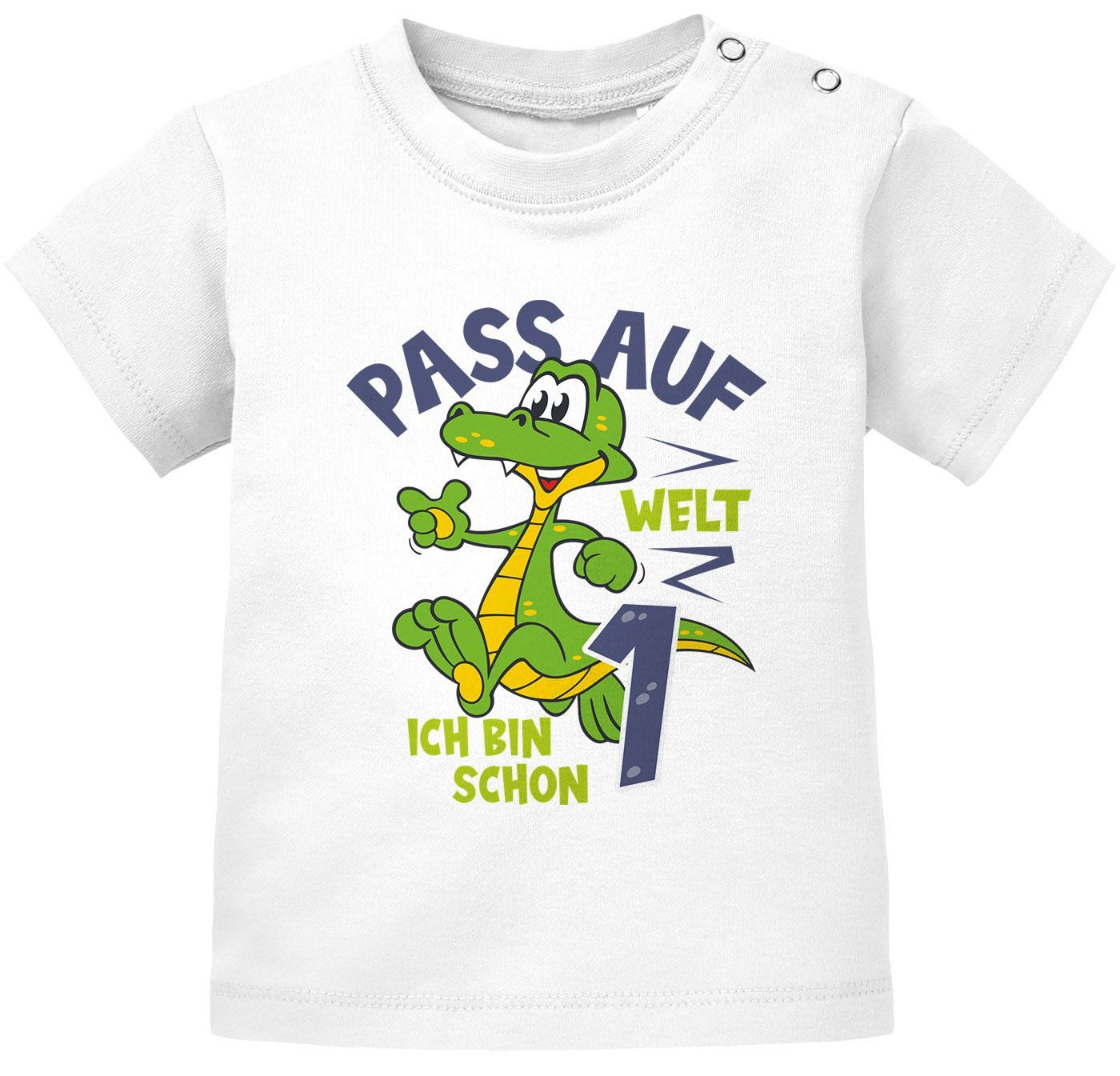 Print-Shirt Baby T-Shirt 1. Geburtstag Krokodil Drache Pass auf Welt bin schon 1