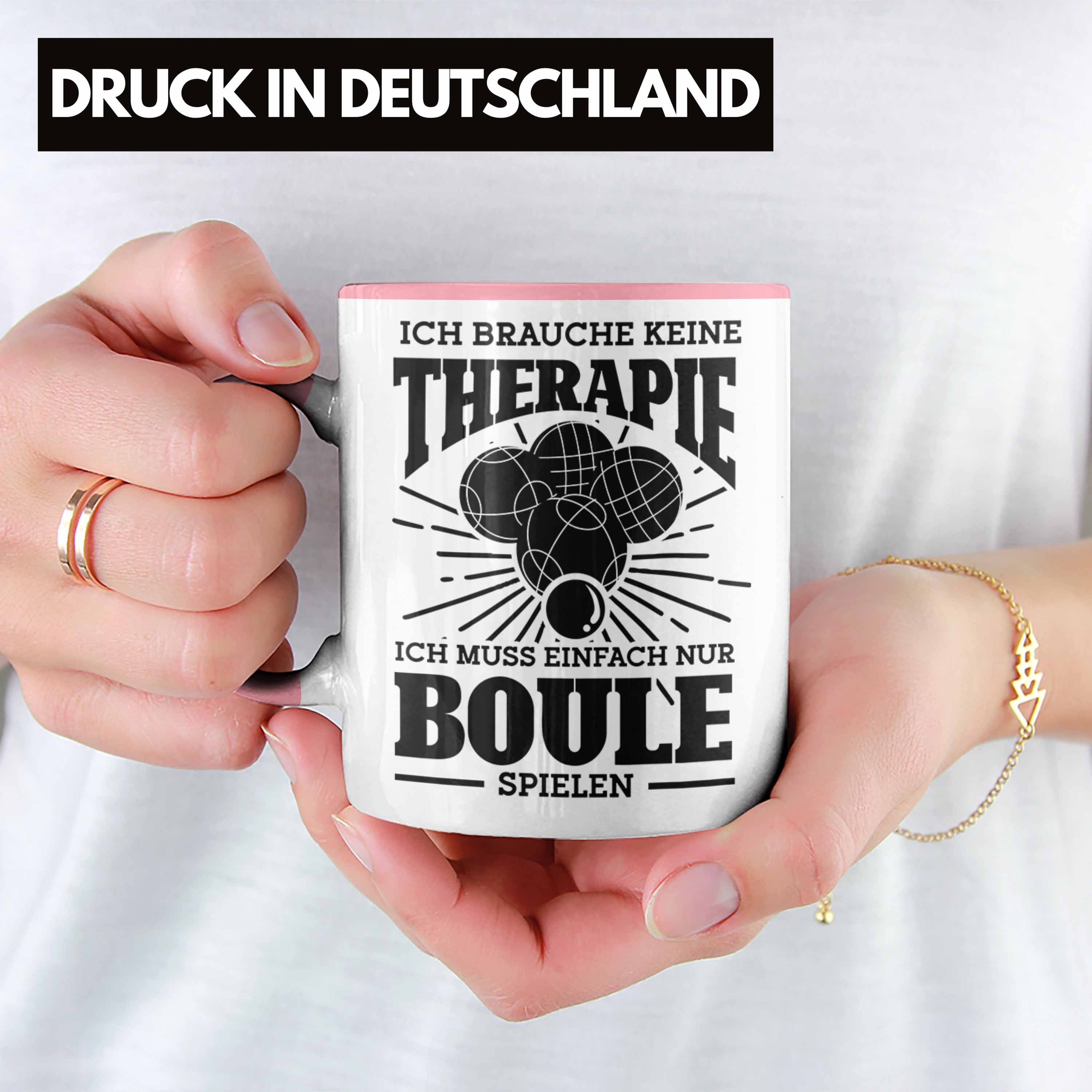 Tasse Boule-Spieler Kei Tasse Geschenkidee Spruch Geschenk Ich Trendation Rosa Boule Brauche