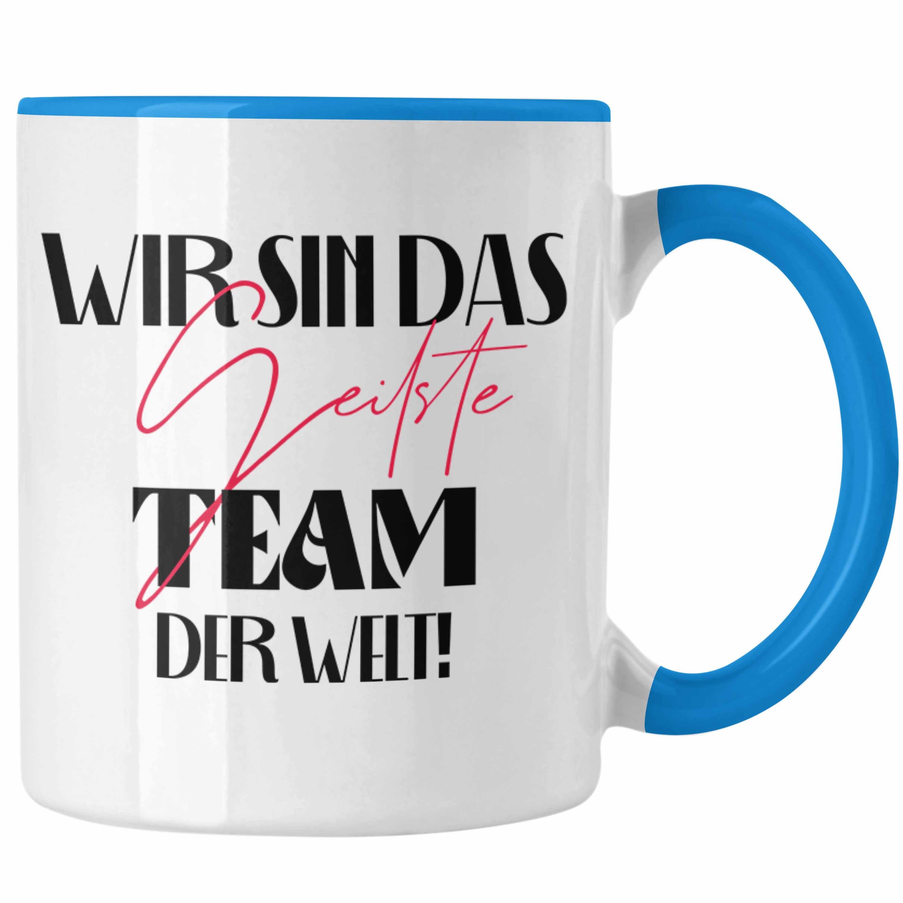 Trendation Tasse Tasse Geschenk Teammitglieder: Wir sind das Team der Welt Bestes Team Blau