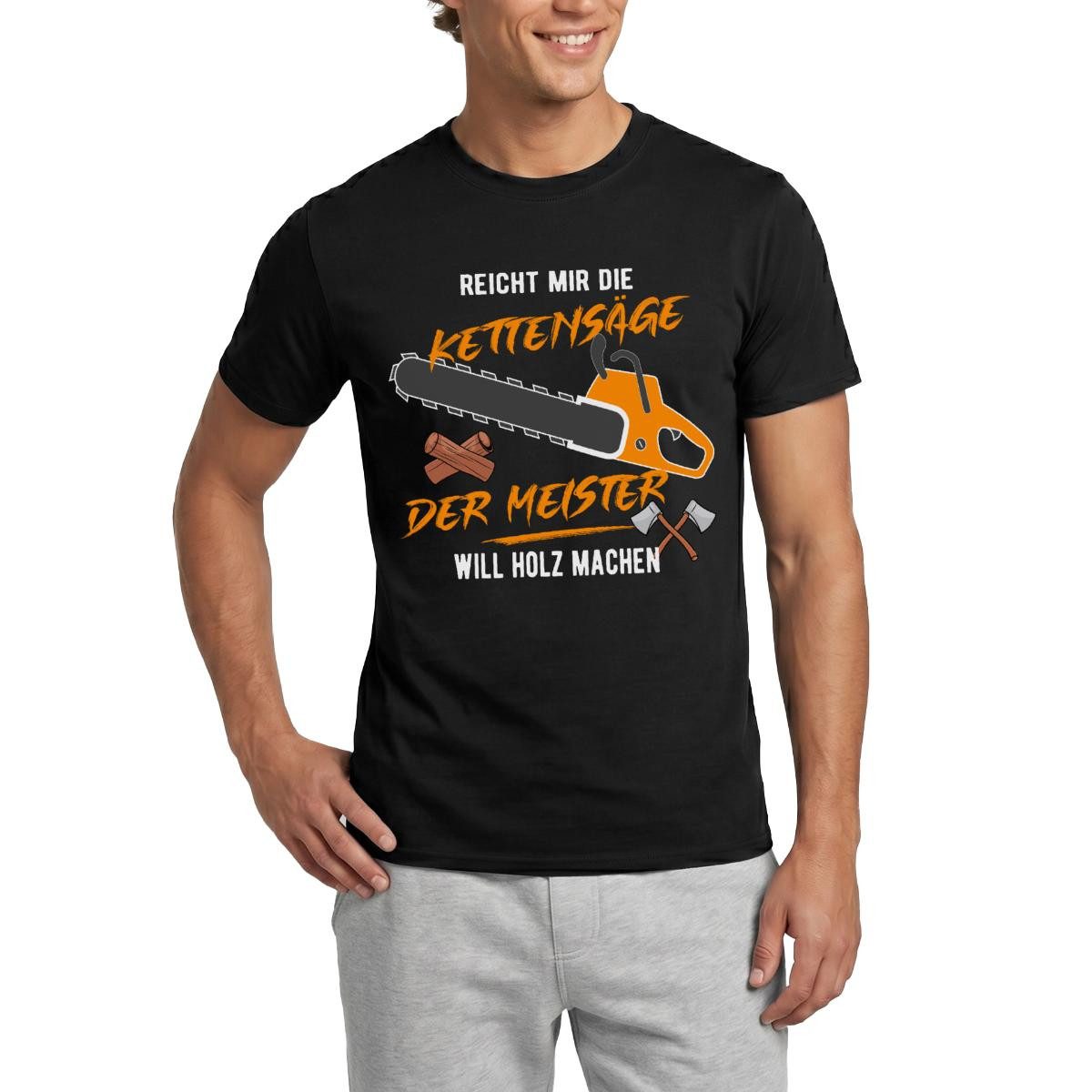 Spreadshirt T-Shirt Der Meister Will Holz Machen Lustige Geschenkidee Holzfäller Männer T- (1-tlg)