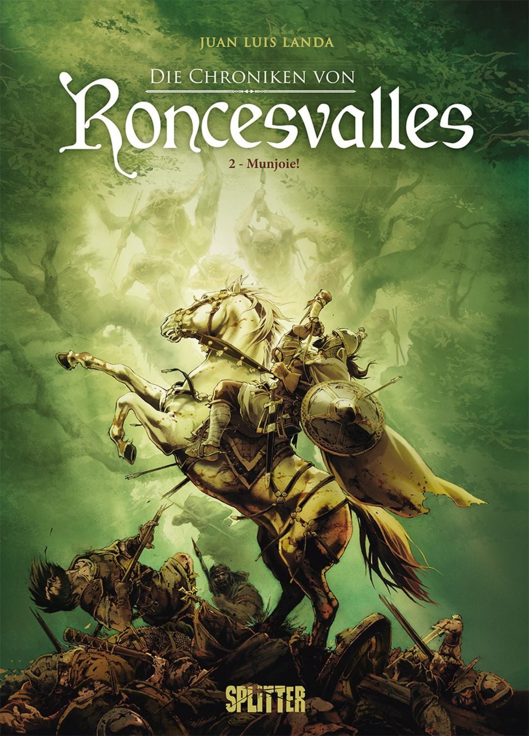 Die Chroniken von Roncesvalles. Band 2 / Juan Luis Landa