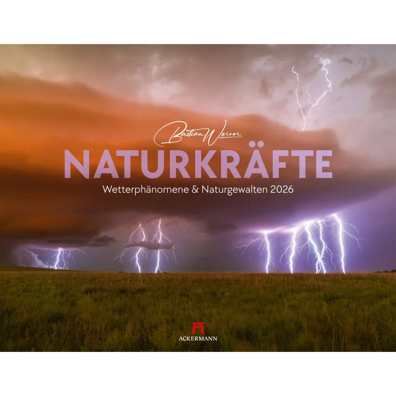 Ackermann Wandkalender Naturkräfte Kalender 2026, Wetterphänomene und Naturgewalten
