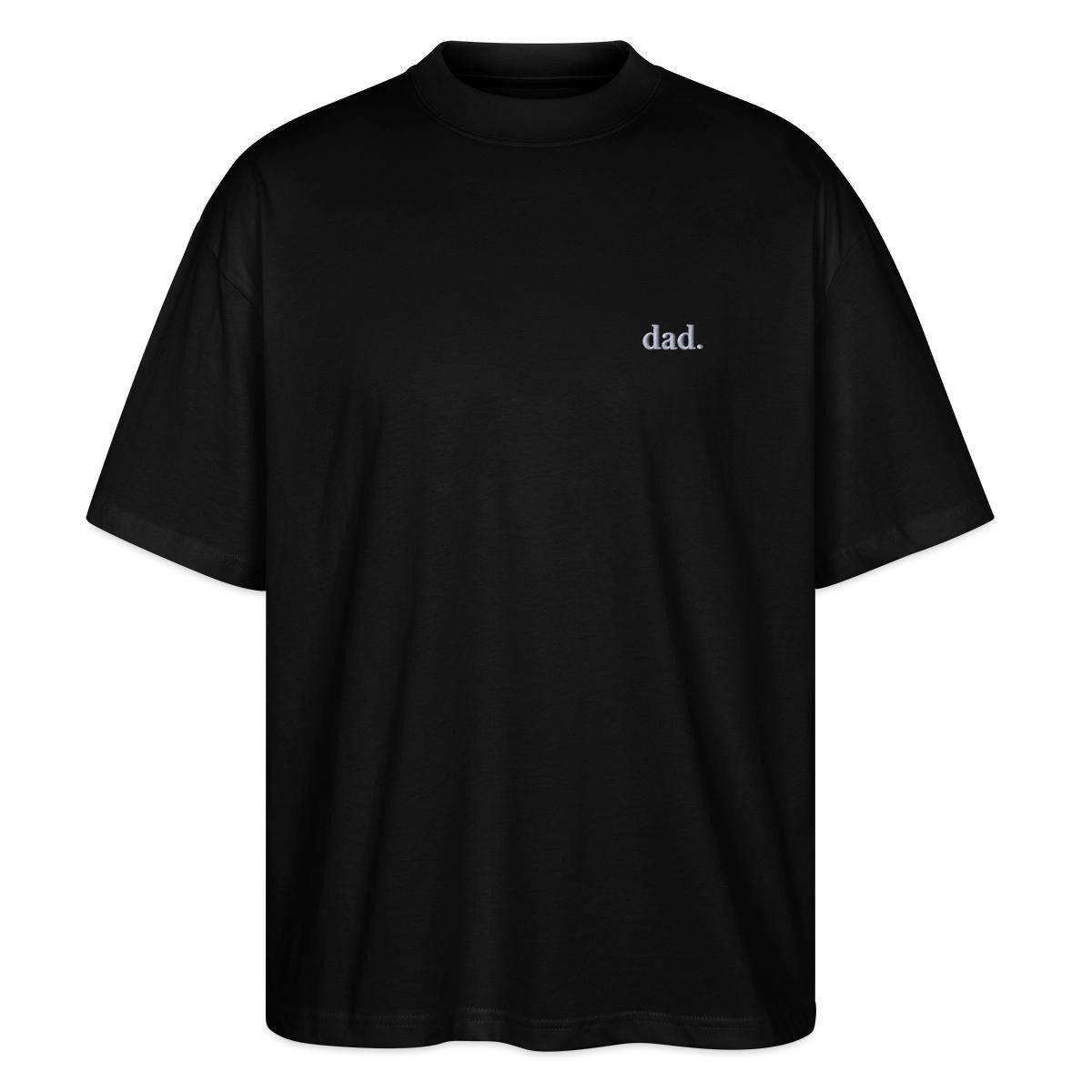 T-Shirt Dad Schriftzug Stickerei Weiß Oversize Unisex T-Shirt