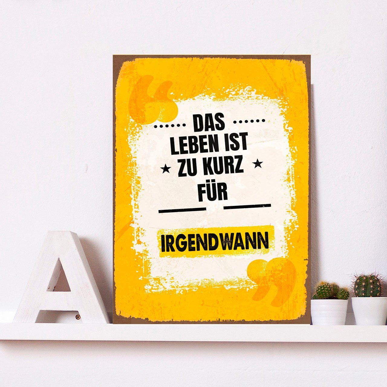 queence Metallbild Irgendwann, Motivationsbilder, Schriftzug, Schriftzüge (1 St), Stahlschilder