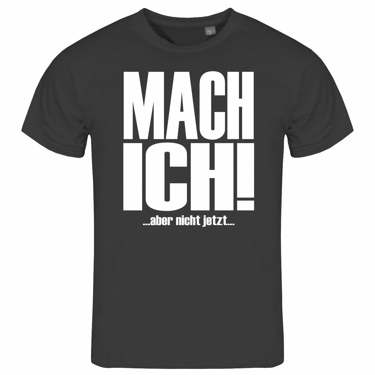 deinshirt Print-Shirt Herren T-Shirt Mach ich aber nicht jetzt Funshirt mit Motiv