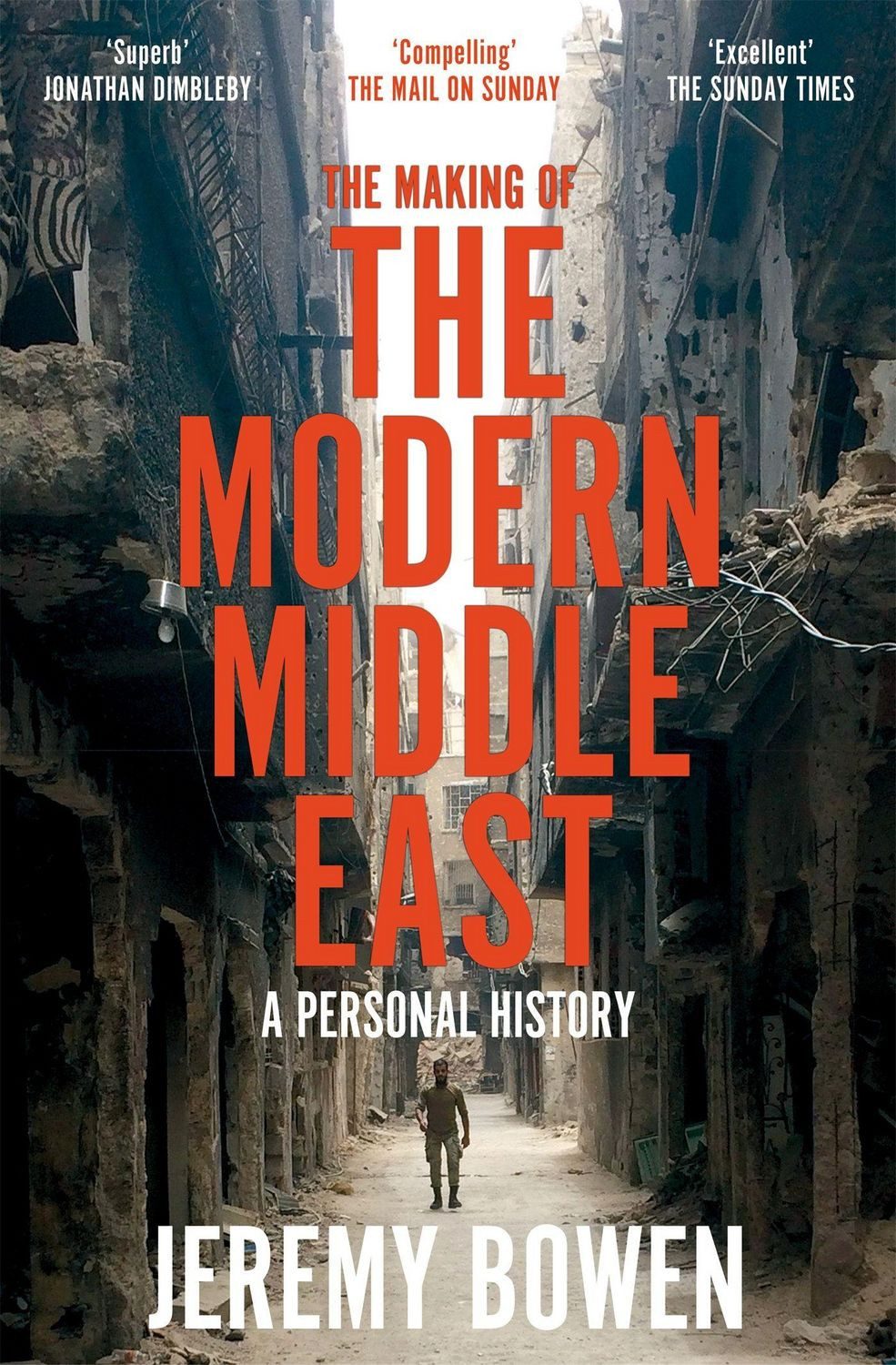 The Making of the Modern Middle East / Jeremy Bowen