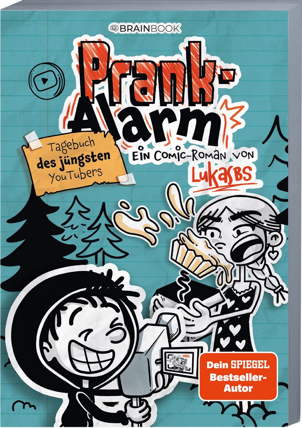 Jugendbuch Prank-Alarm Tagebuch des jüngsten YouTubers LukasBS