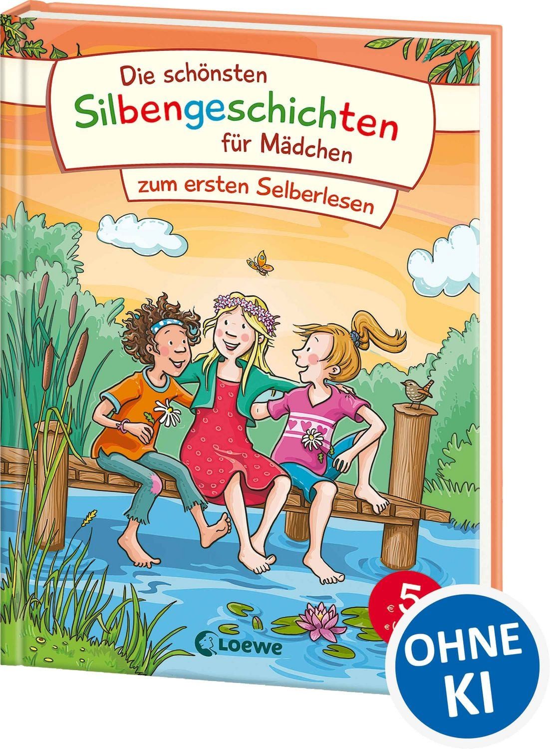 Die schönsten Silbengeschichten für Mädchen zum ersten Selberlesen / diverse