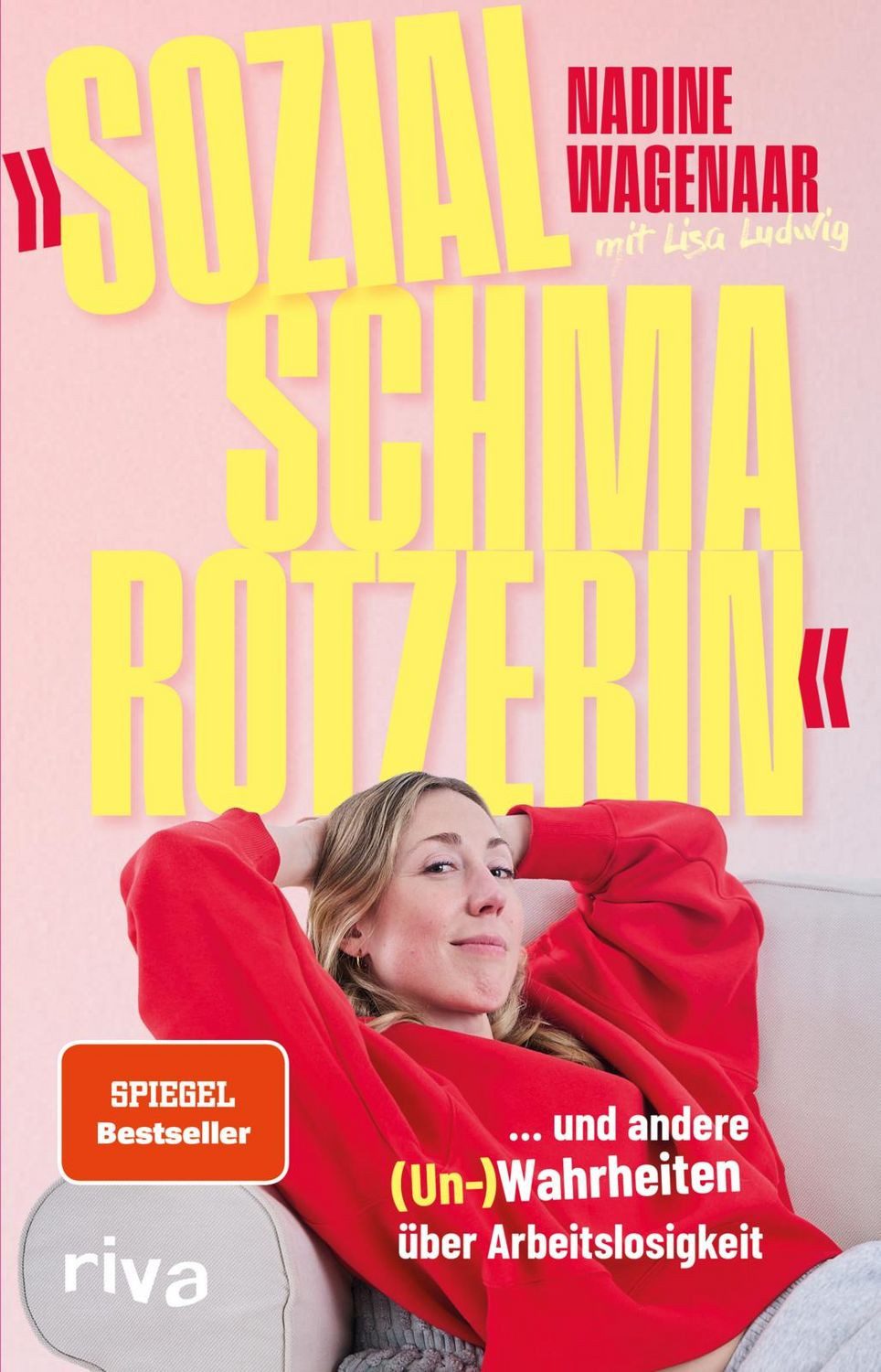 »Sozialschmarotzerin« … und andere (Un)Wahrheiten über Arbeitslosigke / Nadine Wagenaar, X