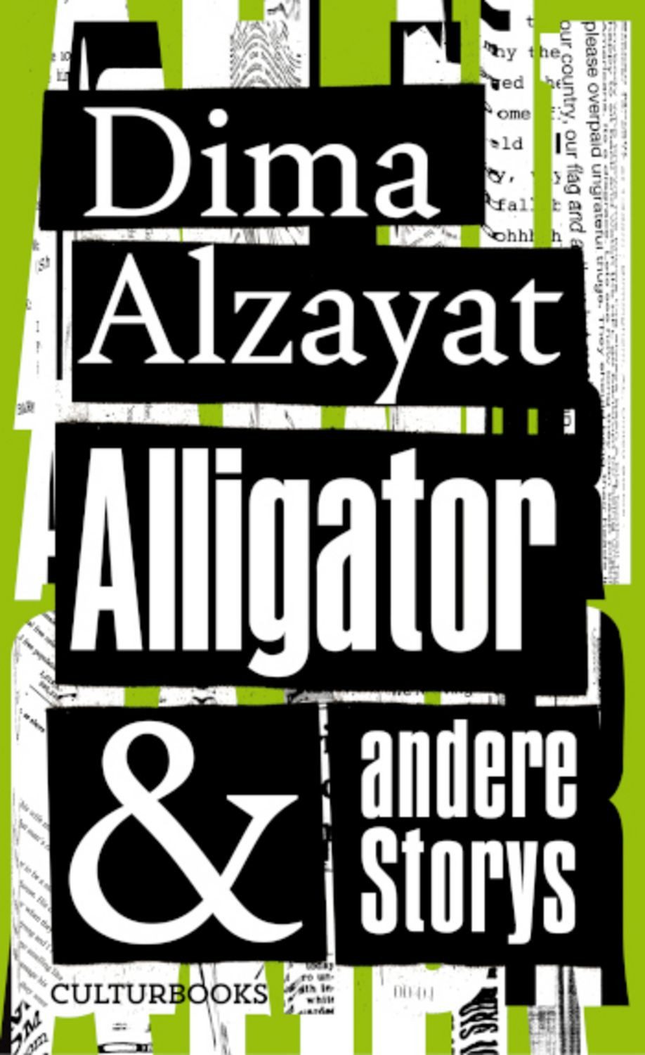 Alligator und andere Storys / Dima Alzayat