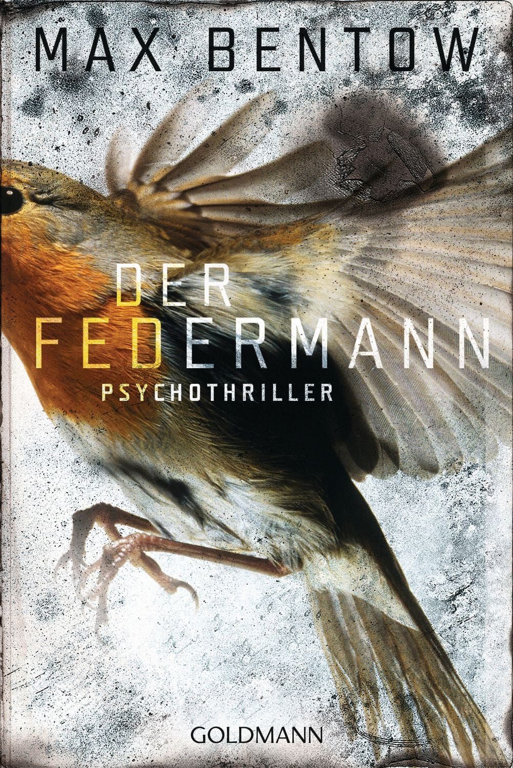 Der Federmann / Nils Trojan Band 1 / Max Bentow