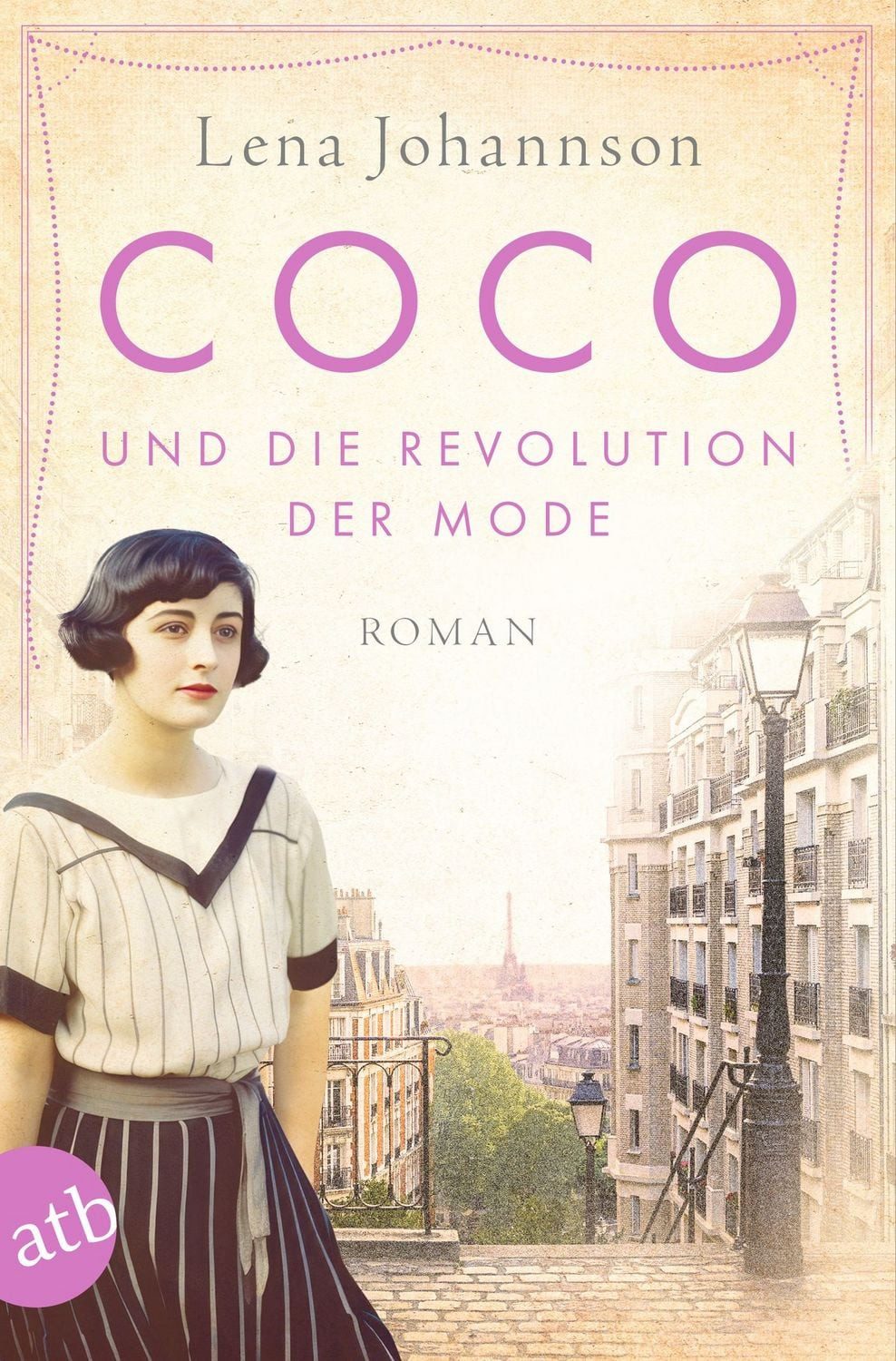 Coco und die Revolution der Mode / Lena Johannson, Roman