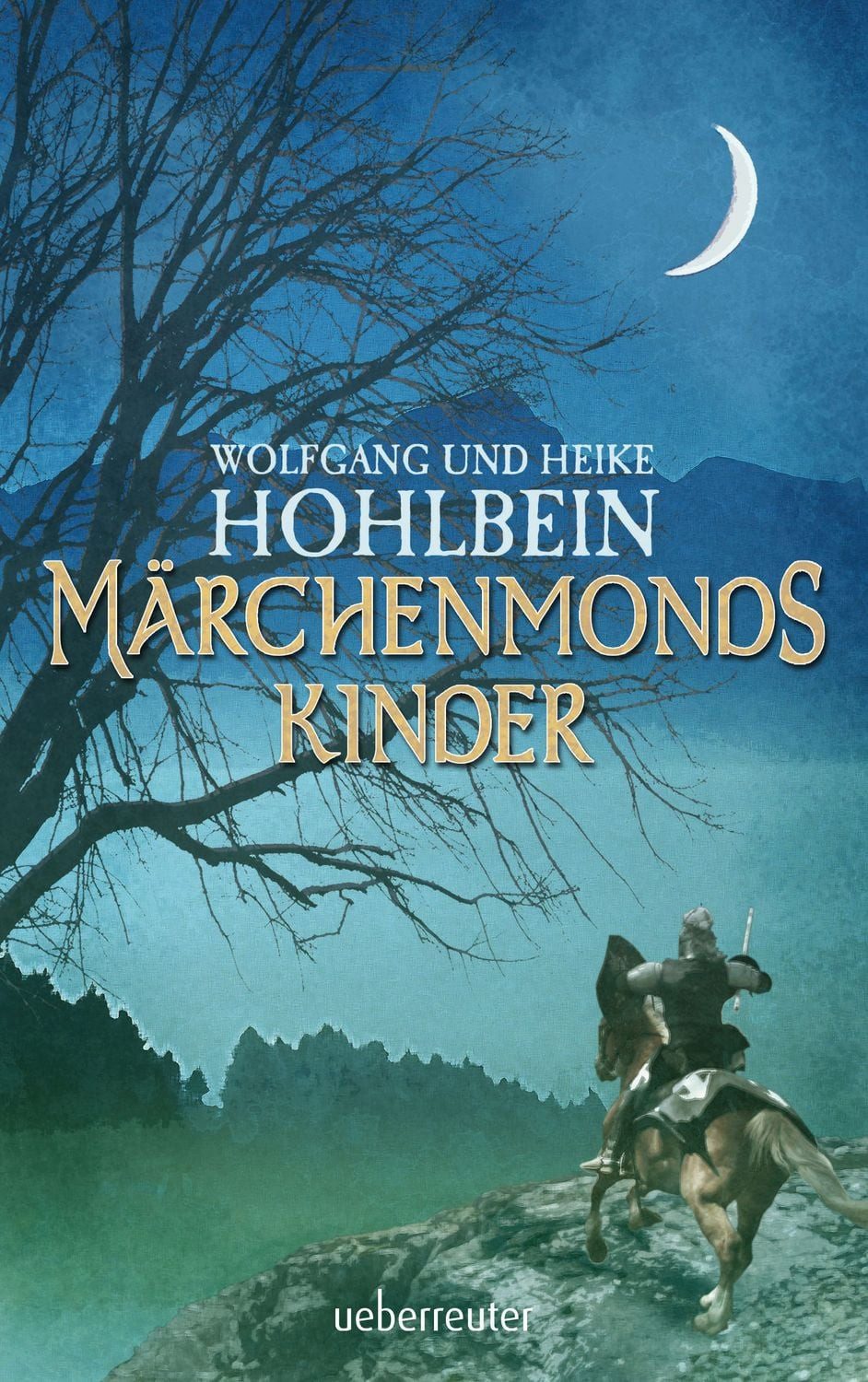 Märchenmonds Kinder (Märchenmond, Bd) / Wolfgang Hohlbein