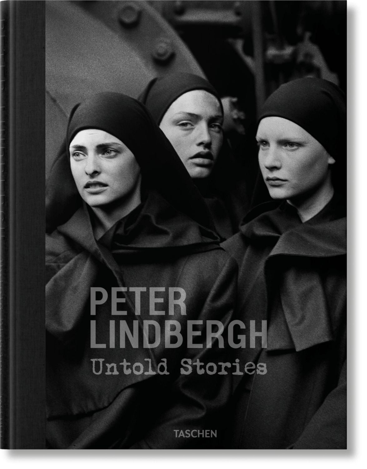 Peter Lindbergh. Untold Stories / Felix Krämer, Wim Wenders