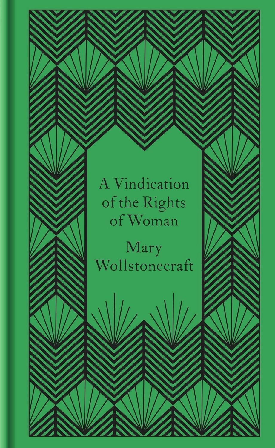 A Vindication of the Rights of Woman / Mary Wollstonecraft