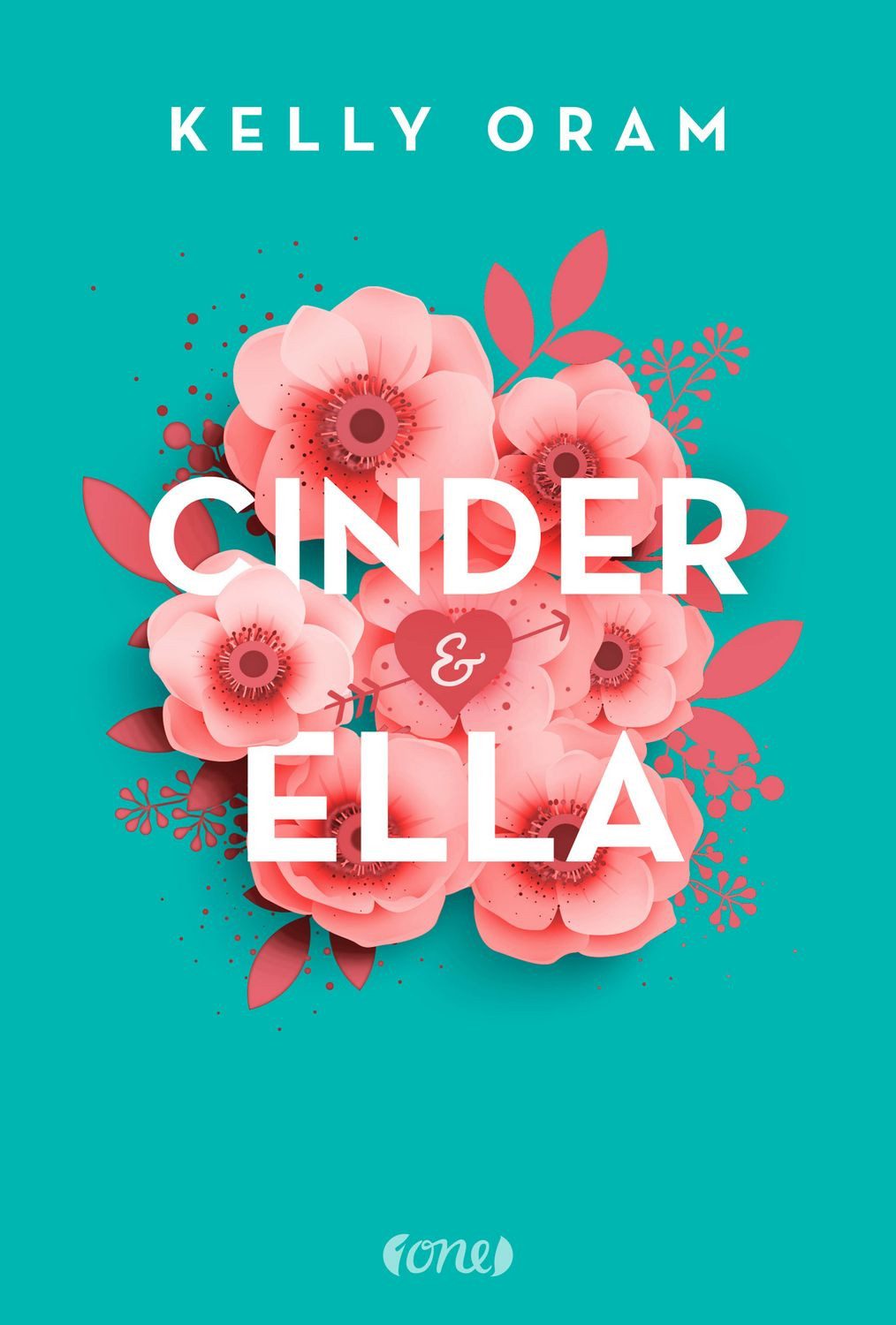 Cinder & Ella / Kelly Oram
