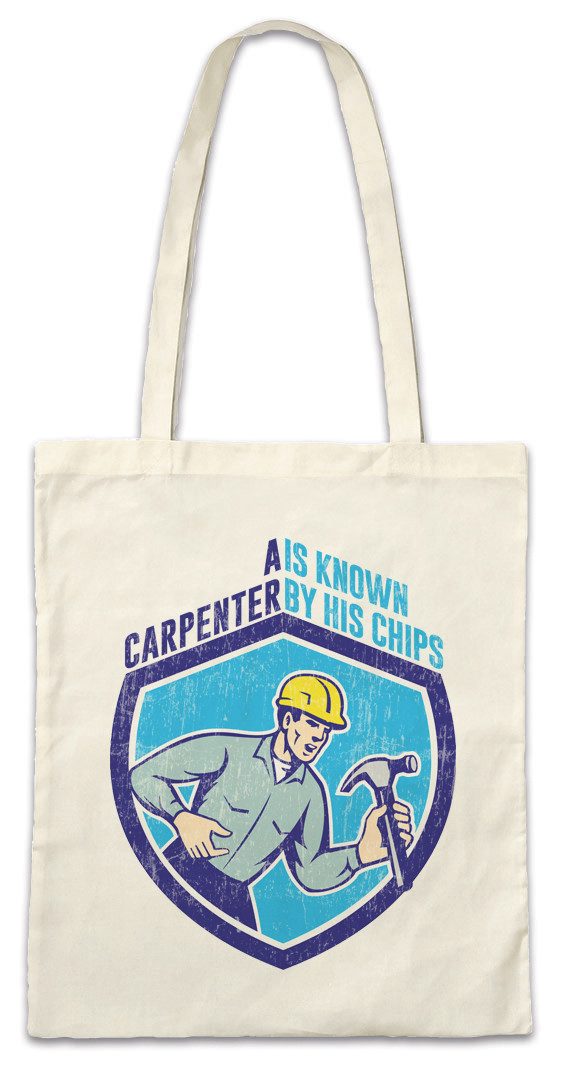 Beuteltasche A Carpenter Is Known Stofftasche Schreiner Meister Handwerk