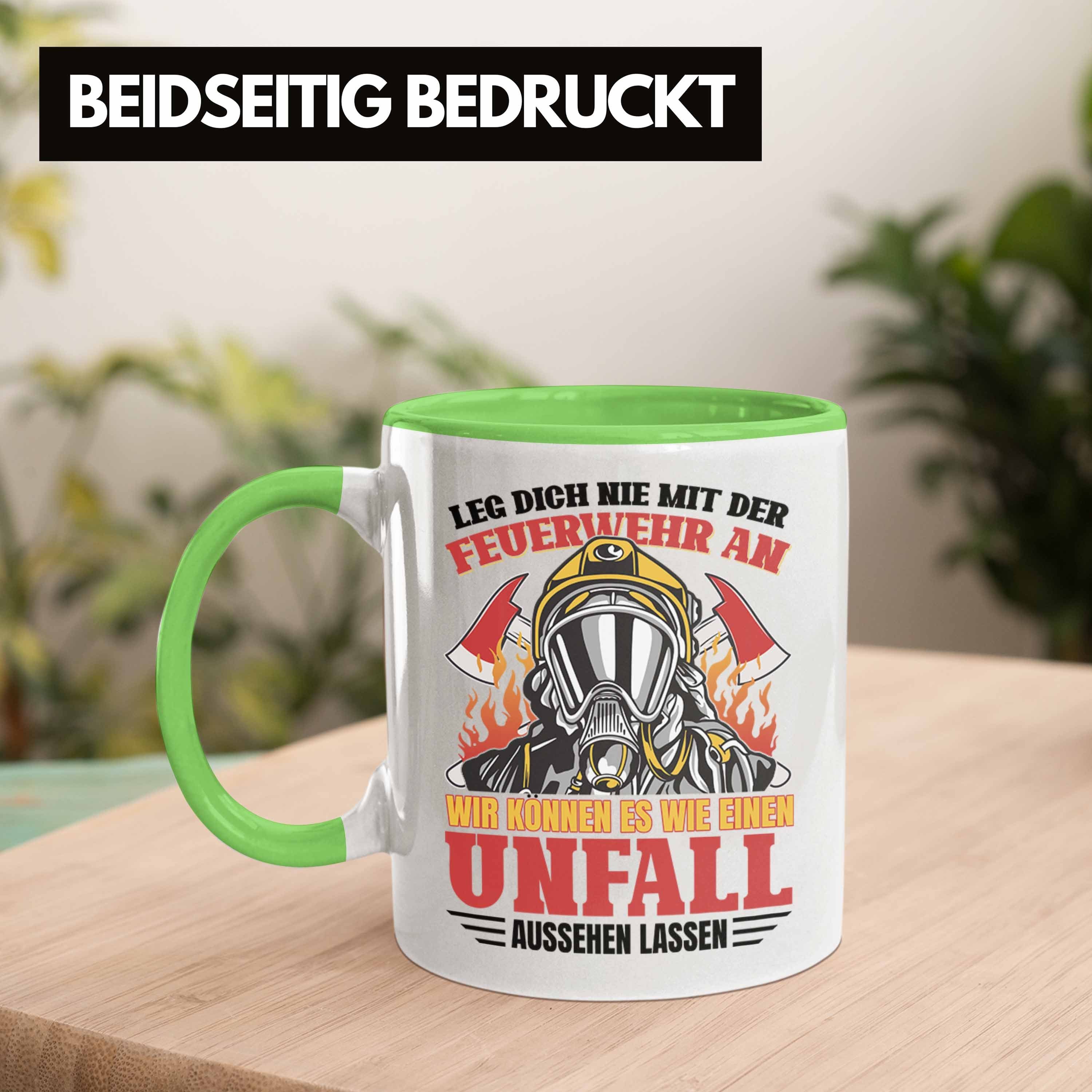 Trendation Tasse Trendation Spruch - Feuerwehr Feuerwehr Zubehör Dich Geburtstag Leg Grün Nie Lustig An Geschenke Tasse Mit Der Einsatz