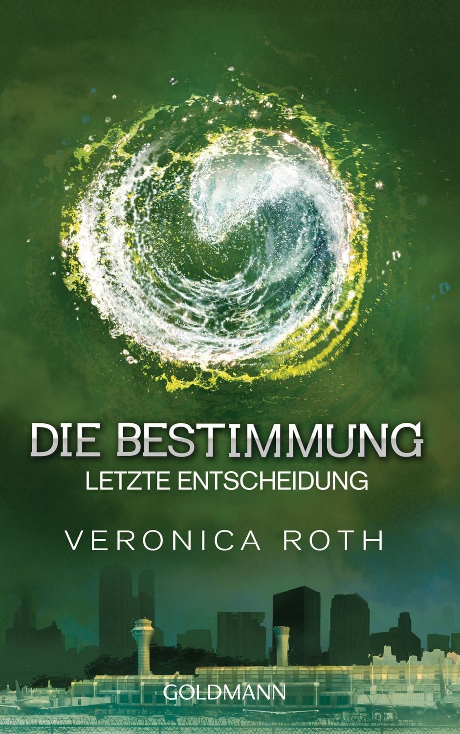 Belletristik Letzte Entscheidung / Die Bestimmung Band 3 Roman Veronica Roth