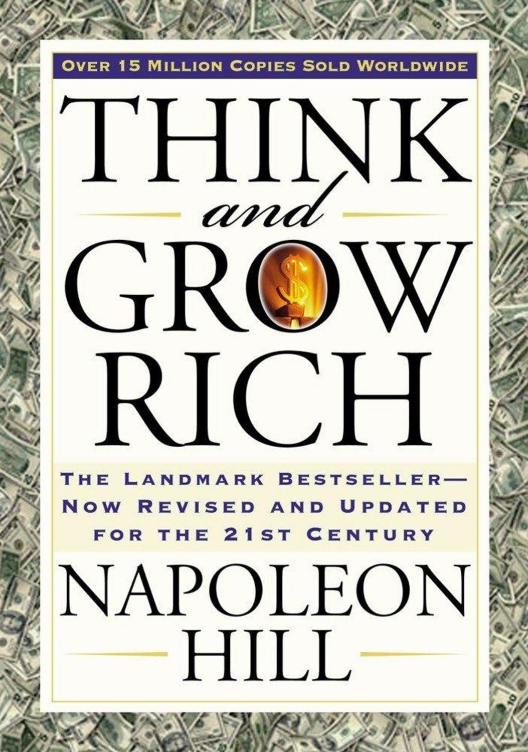 Think and Grow Rich / Napoleon Hill
