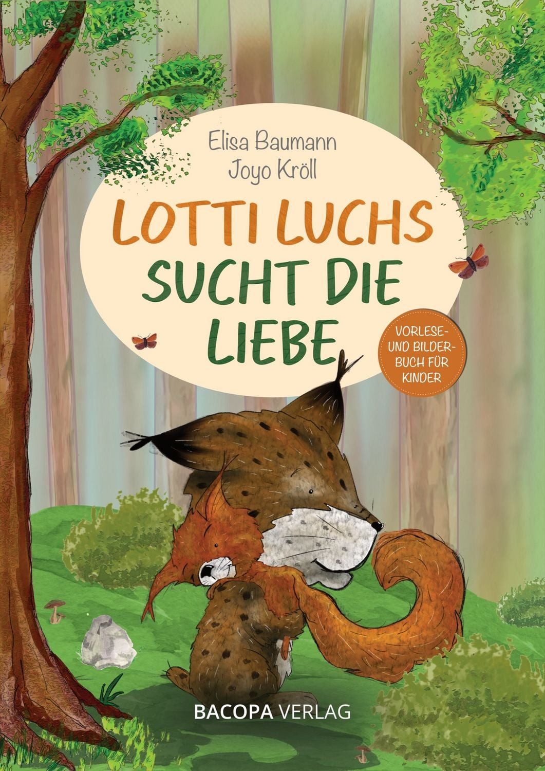 Lotti Luchs sucht die Liebe / Elisa Baumann