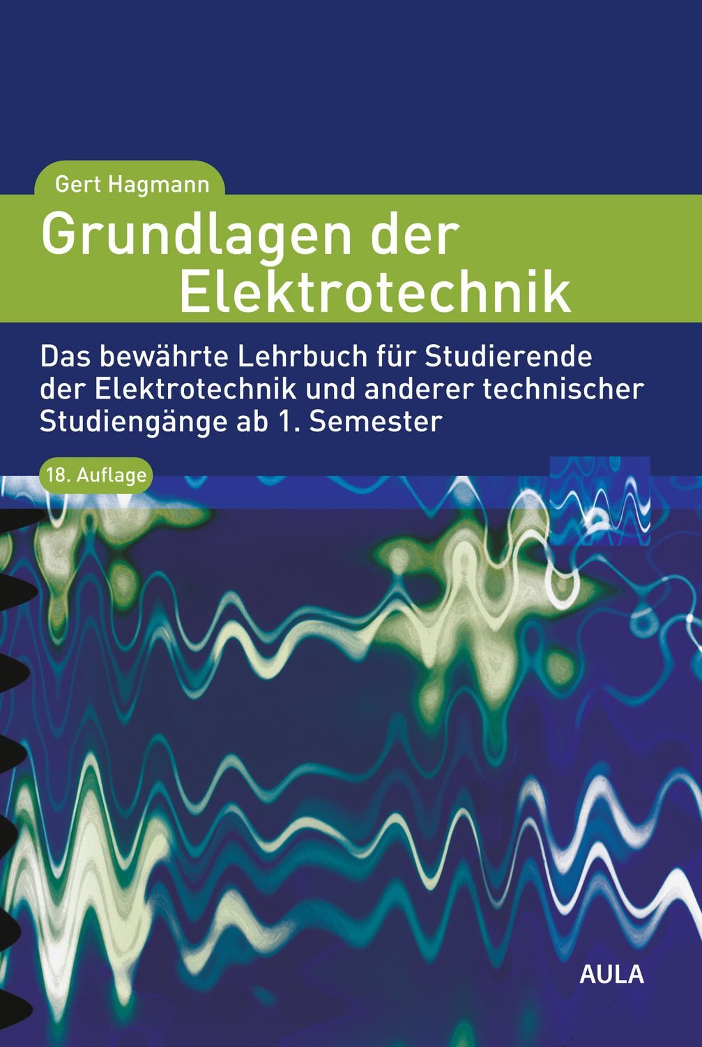 Sachbuch Grundlagen der Elektrotechnik Das bewährte Lehrbuch für Studierende de Gert Hagmann