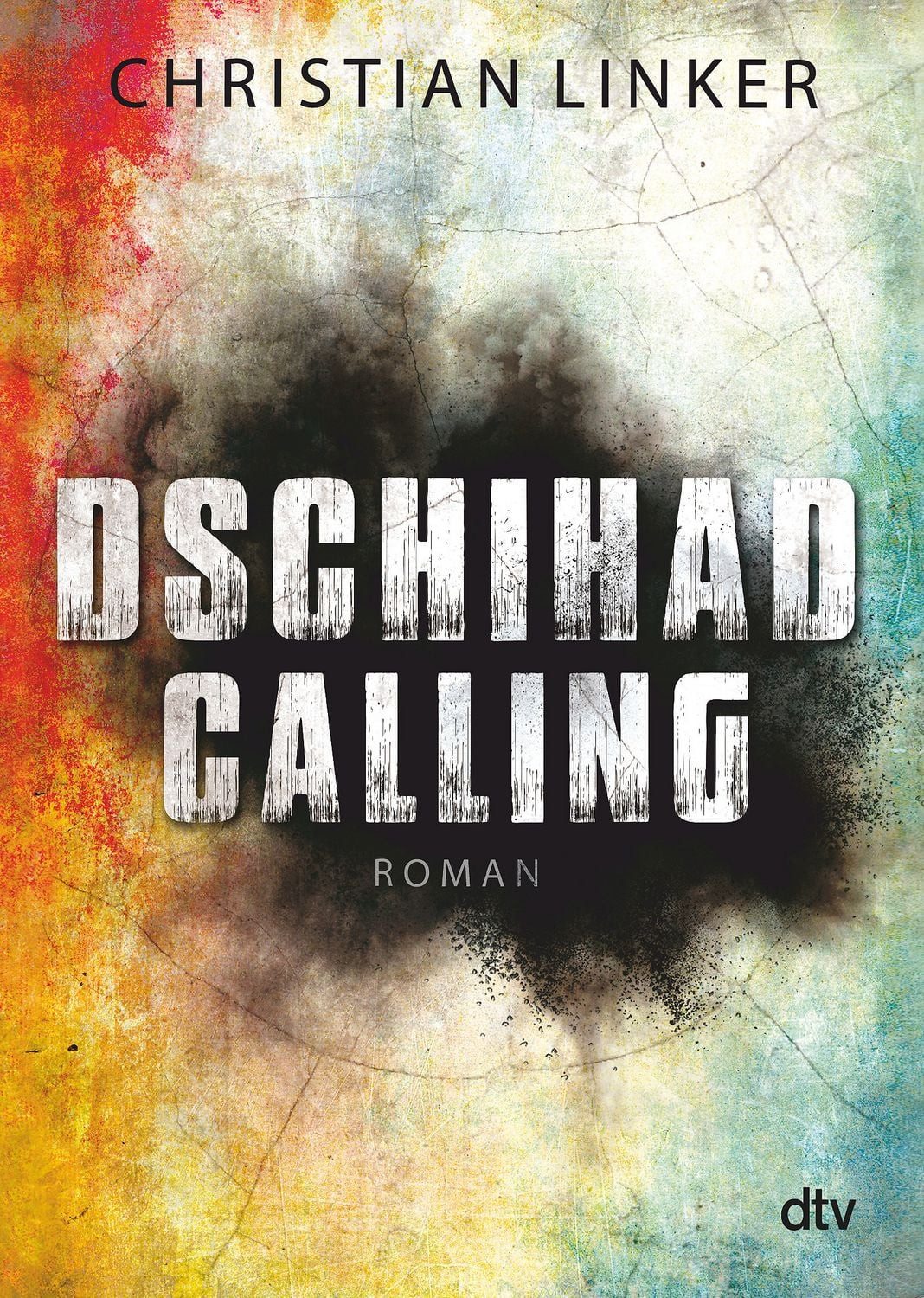 Dschihad Calling / Christian Linker