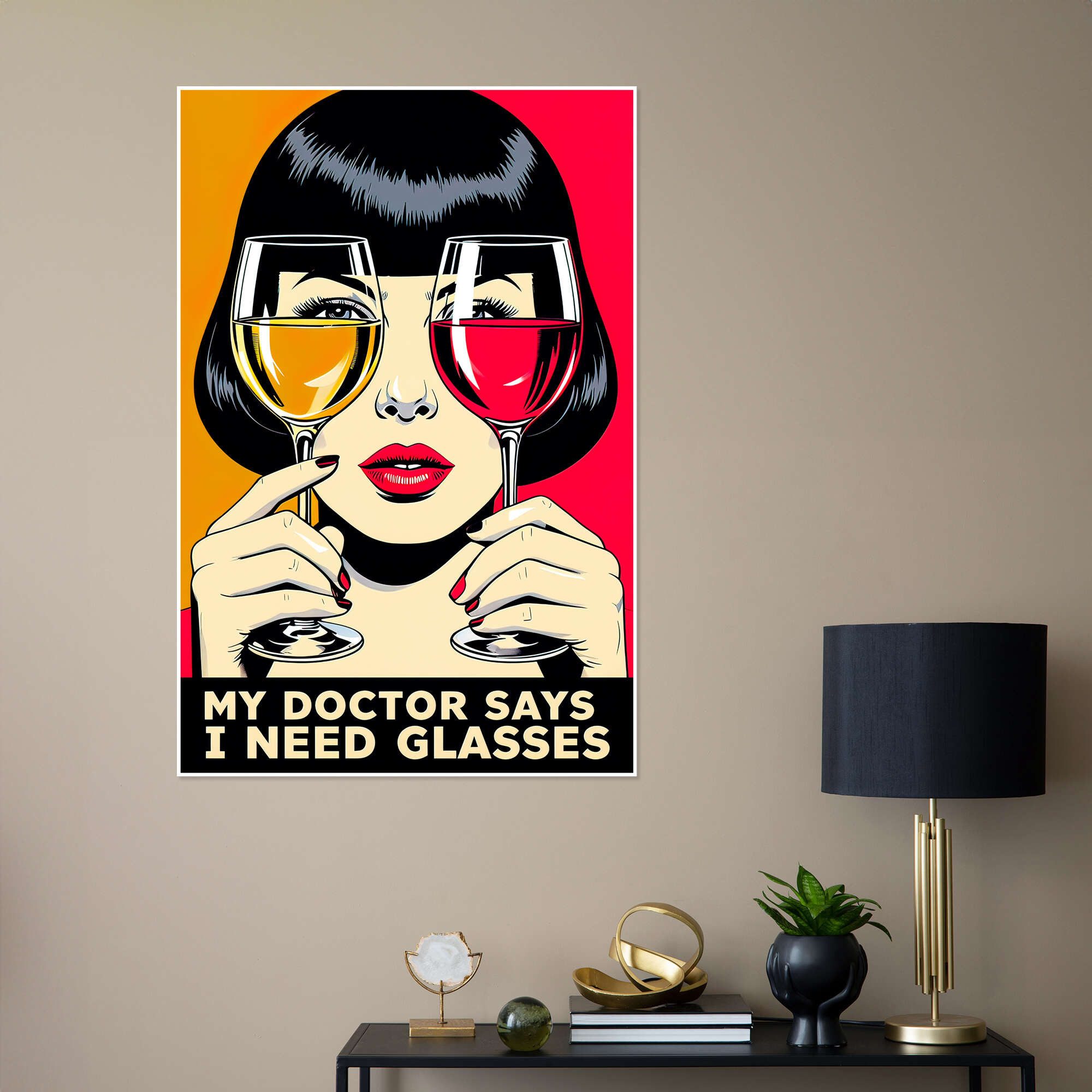 Posterlounge Wandbild My doctor says I need glasses, nobelart, erhältlich als Poster, Leinwandbild, Wandsticker oder Acrylglasbild