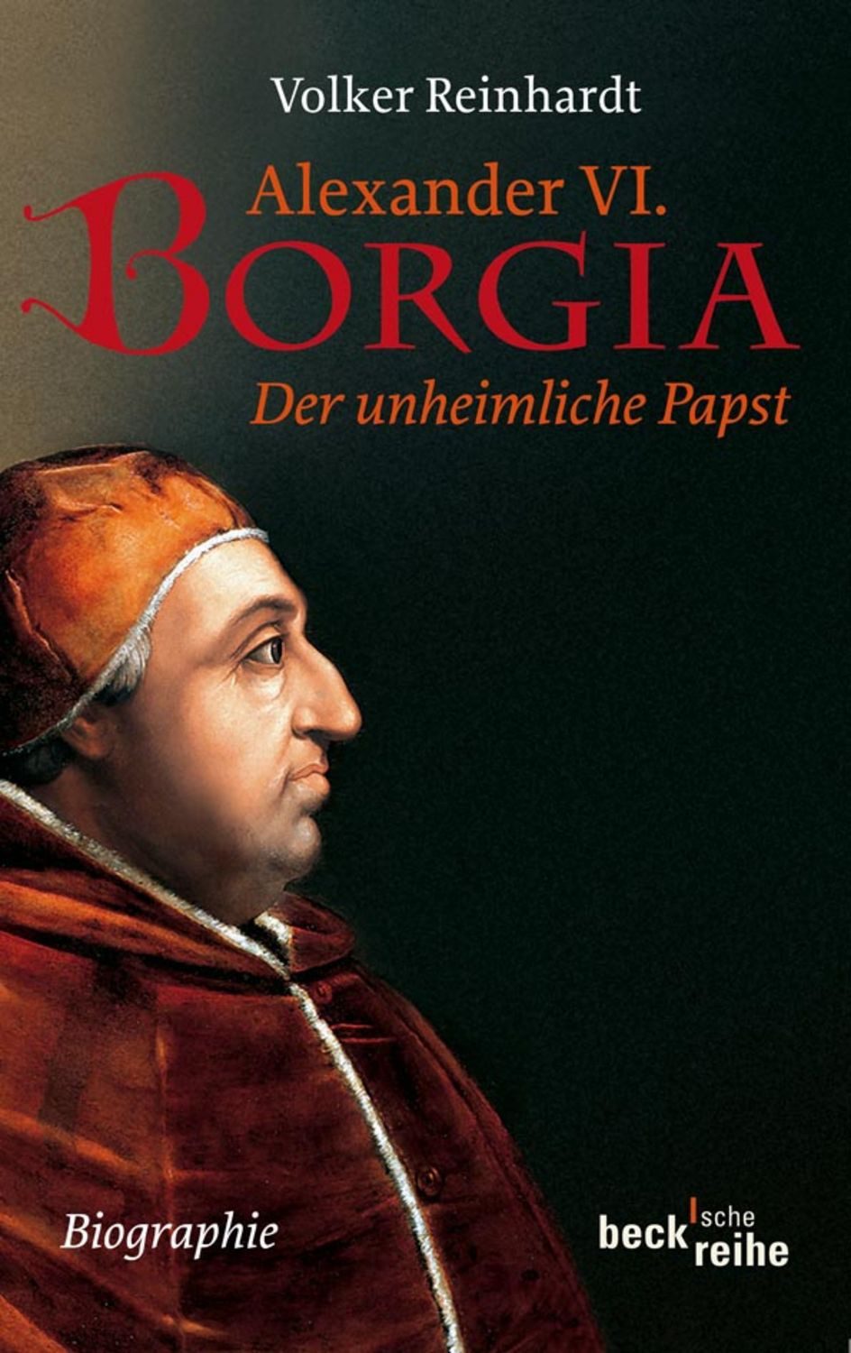 Alexander VI. Borgia / Volker Reinhardt