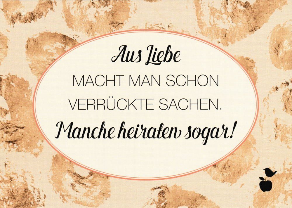 Postkarte "Aus Liebe macht man schon verrückte Sachen."