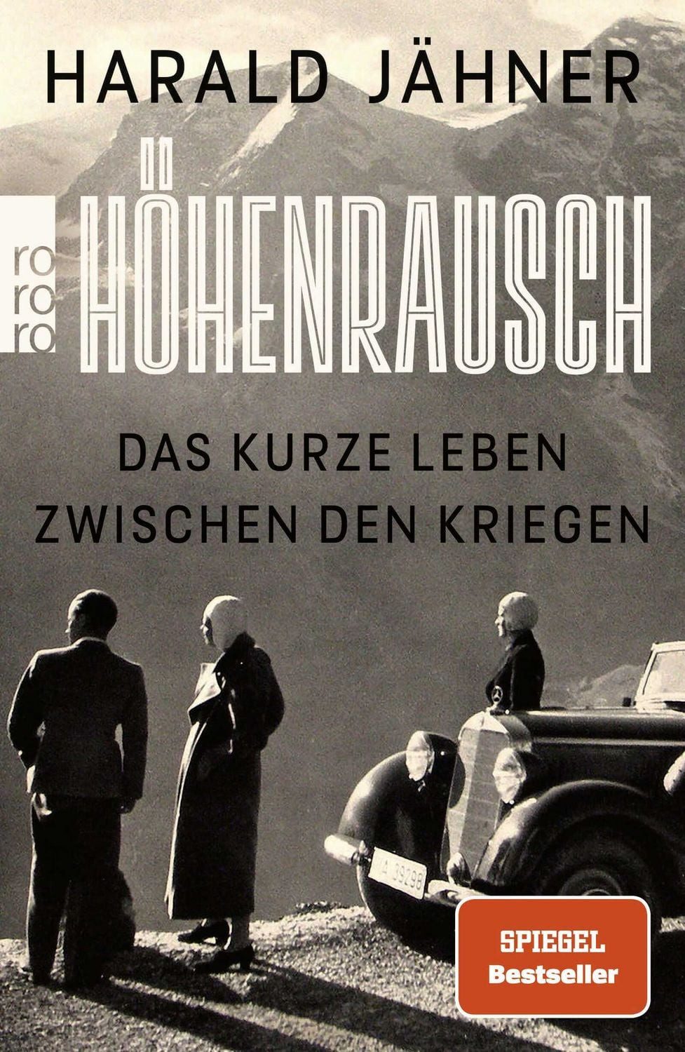 Höhenrausch / Harald Jähner