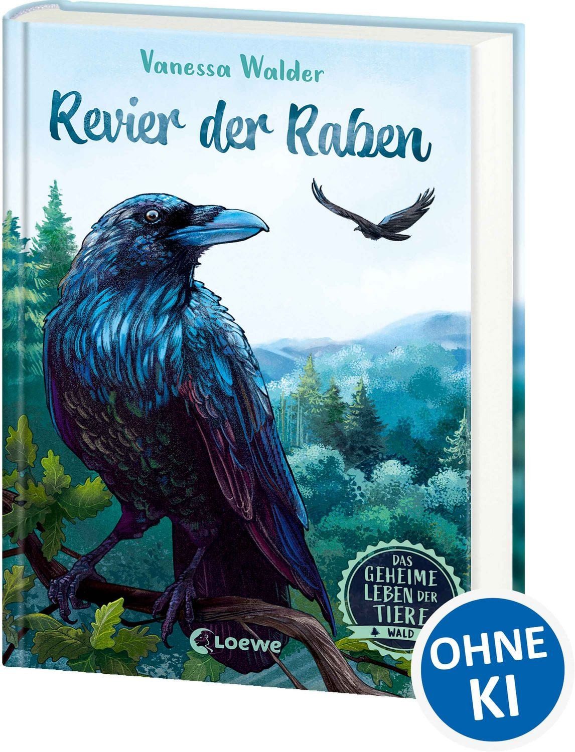 Das geheime Leben der Tiere (Wald) - Revier der Raben / Vanessa Walder