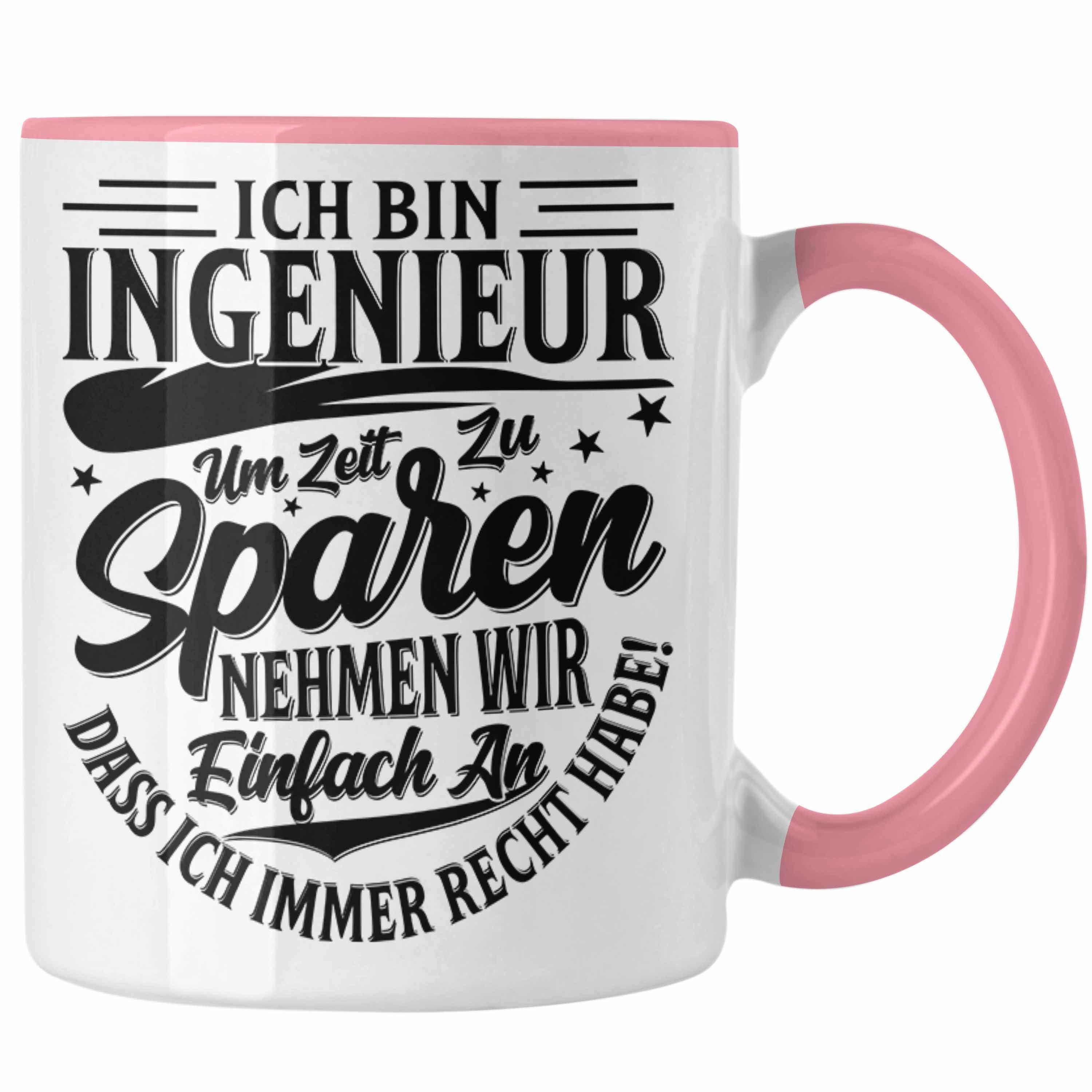 Trendation Tasse Ingenieur Tasse Geschenk Geschenkidee Sprüche Ingenieurswesen Geschen Rosa