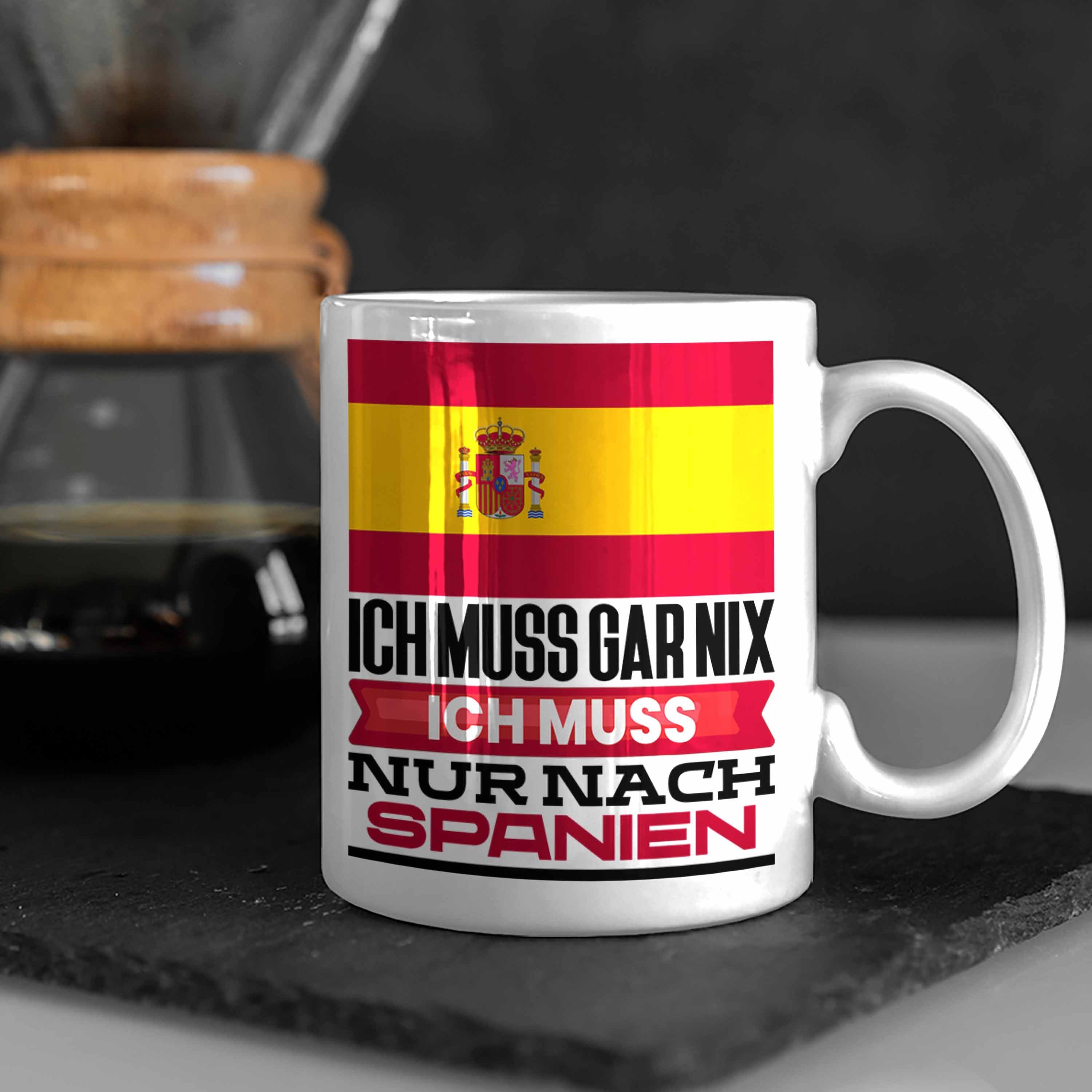 für Urlaub Spanier Geschenkidee Tasse Weiss Tasse Geschenk Spanien Geburtstag Ich Trendation