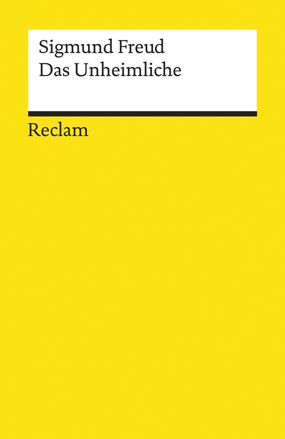 Das Unheimliche / Sigmund Freud
