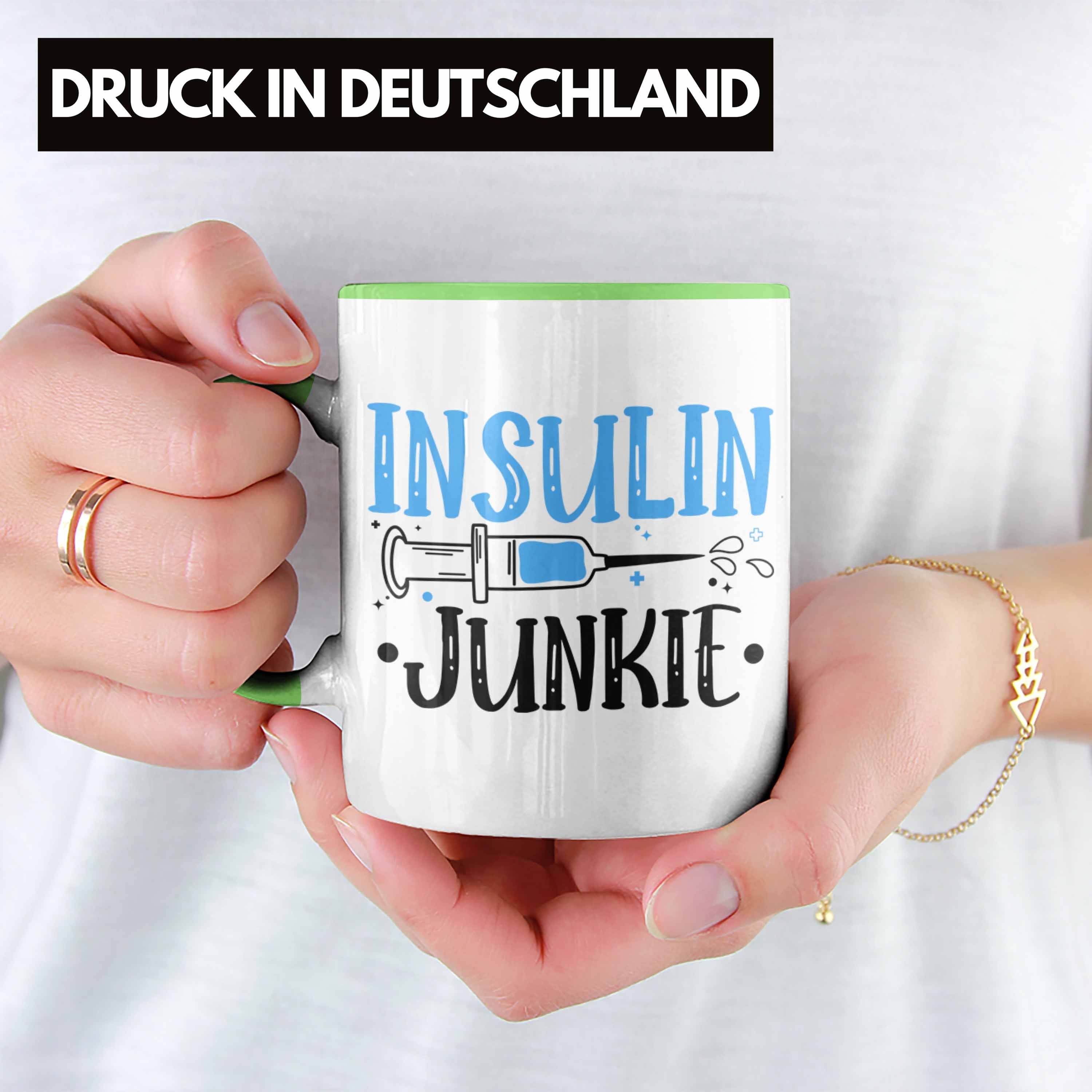 Diabetis Grün Zucker - Geschenk Tasse Trendation Diabetiker Tasse Patient Insulin Lustiger Trendation Junkie Spruch