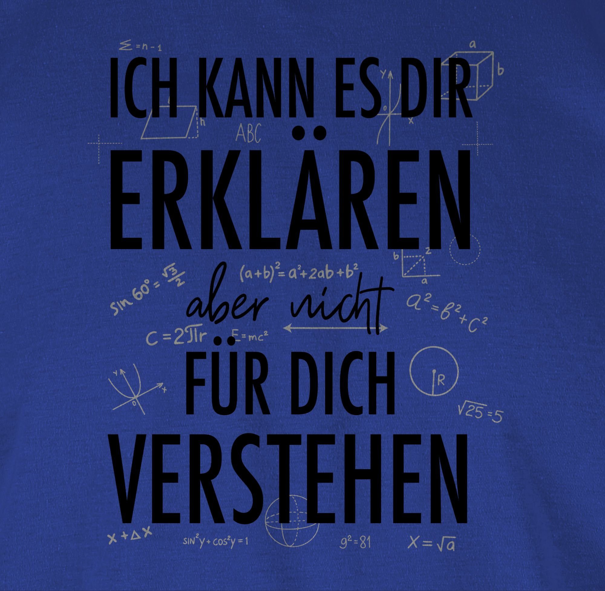 Royalblau 2 T-Shirt es Lehrer Ich kann Shirtracer verstehen dich dir nicht aber erklären für