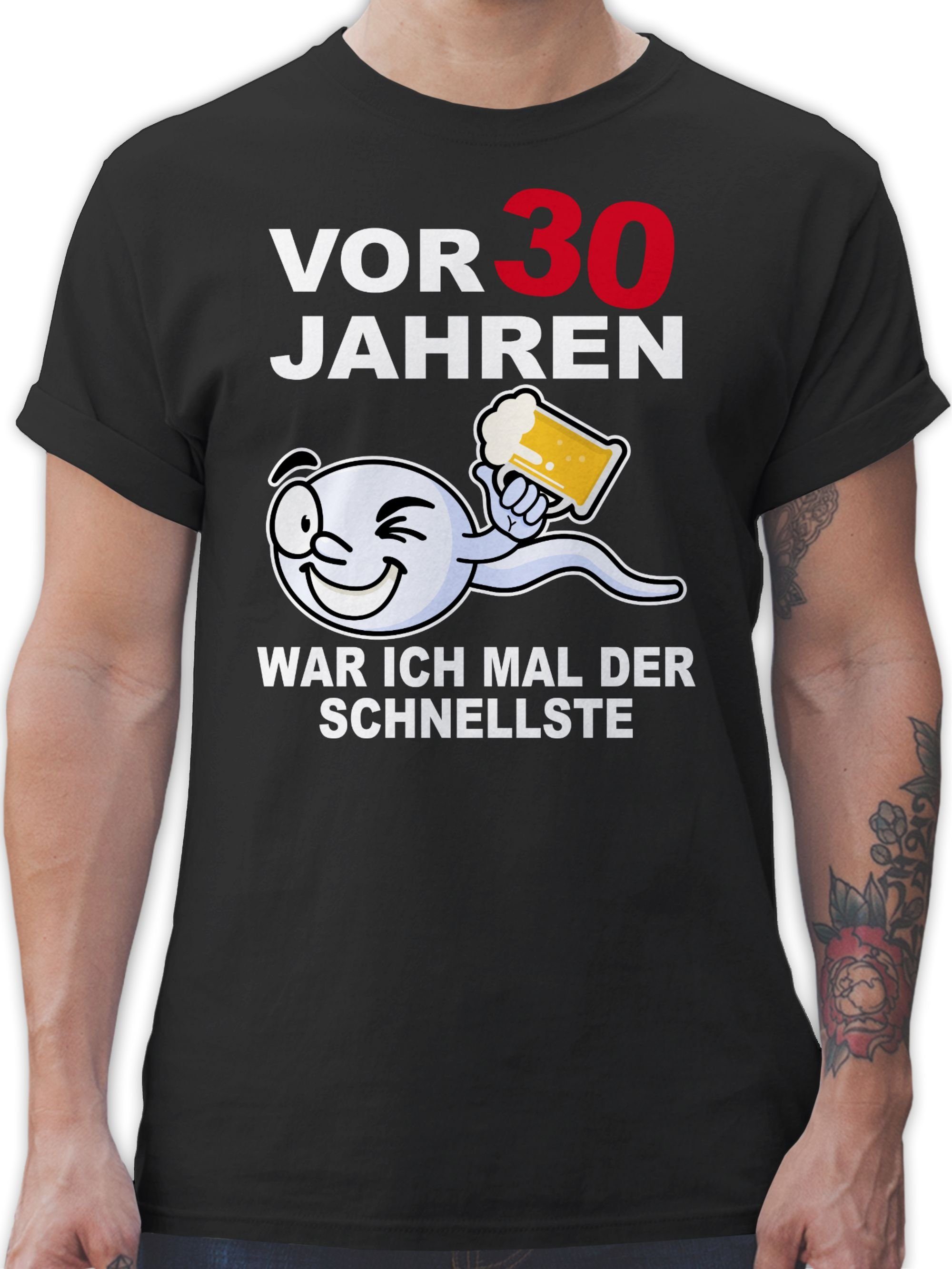 Shirtracer T-Shirt Vor 30 Jahren war ich mal der schnellste - lustig witzig Geschenk 30. Geburtstag 02 Schwarz