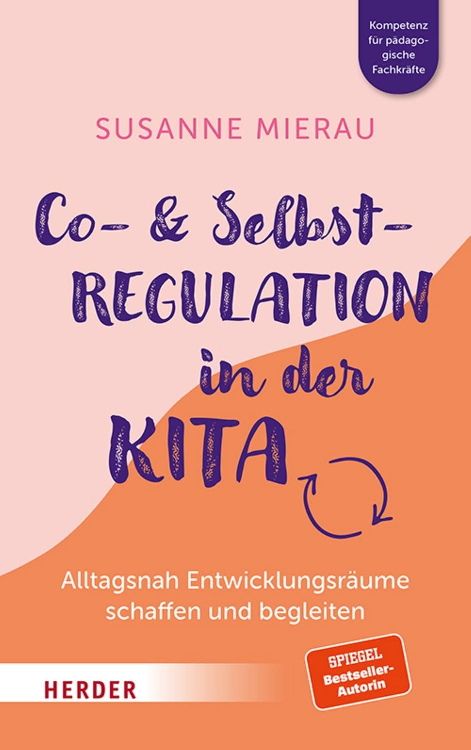 Co- und Selbstregulation in der Kita / Susanne Mierau