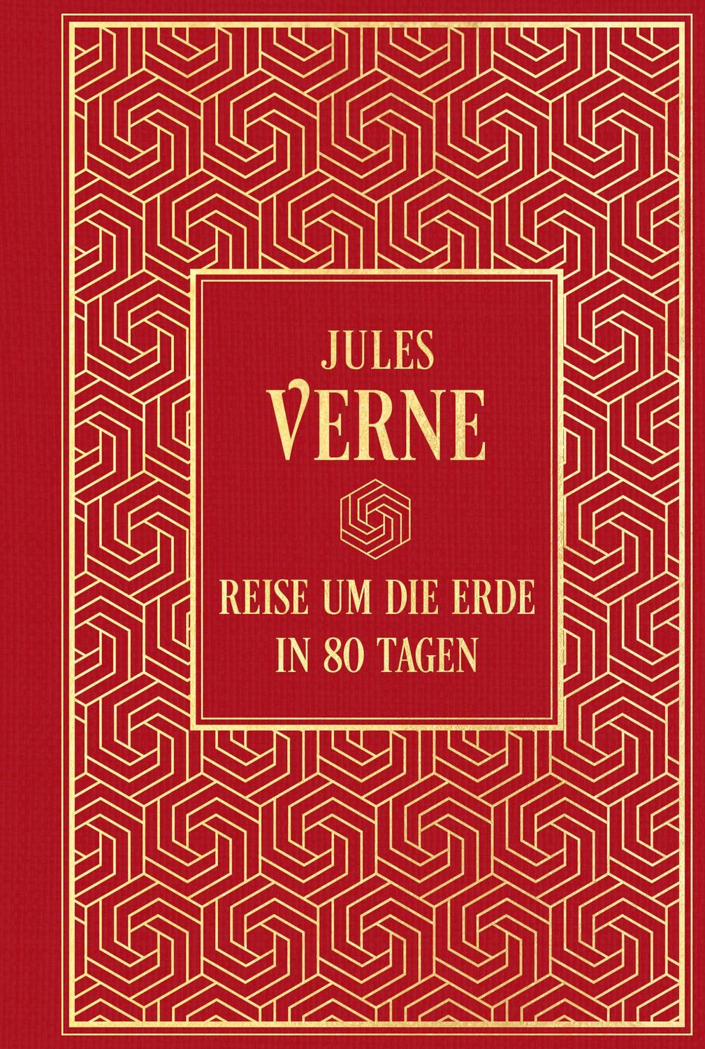 Reise um die Erde in 80 Tagen: Mit den Illustrationen der Originalausg / Jules Verne