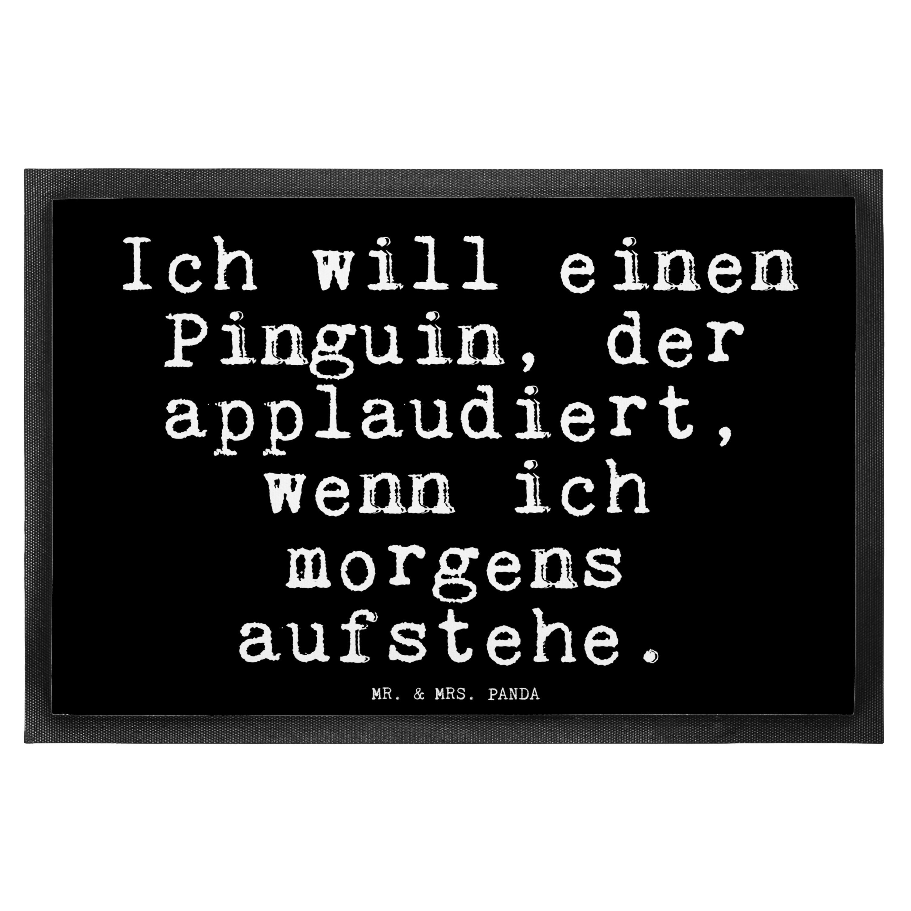 Fußmatte »Ich will einen Pinguin,... Schwarz Geschenk, Applaus