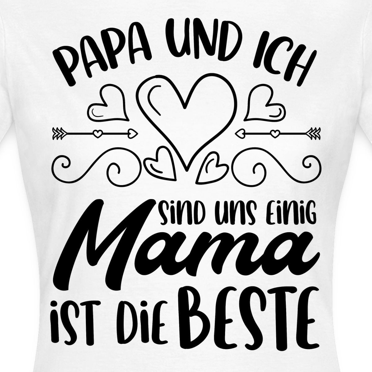 T-Shirt Geschenk Mutter, Mama Ist Die Beste Frauen T-Shirt