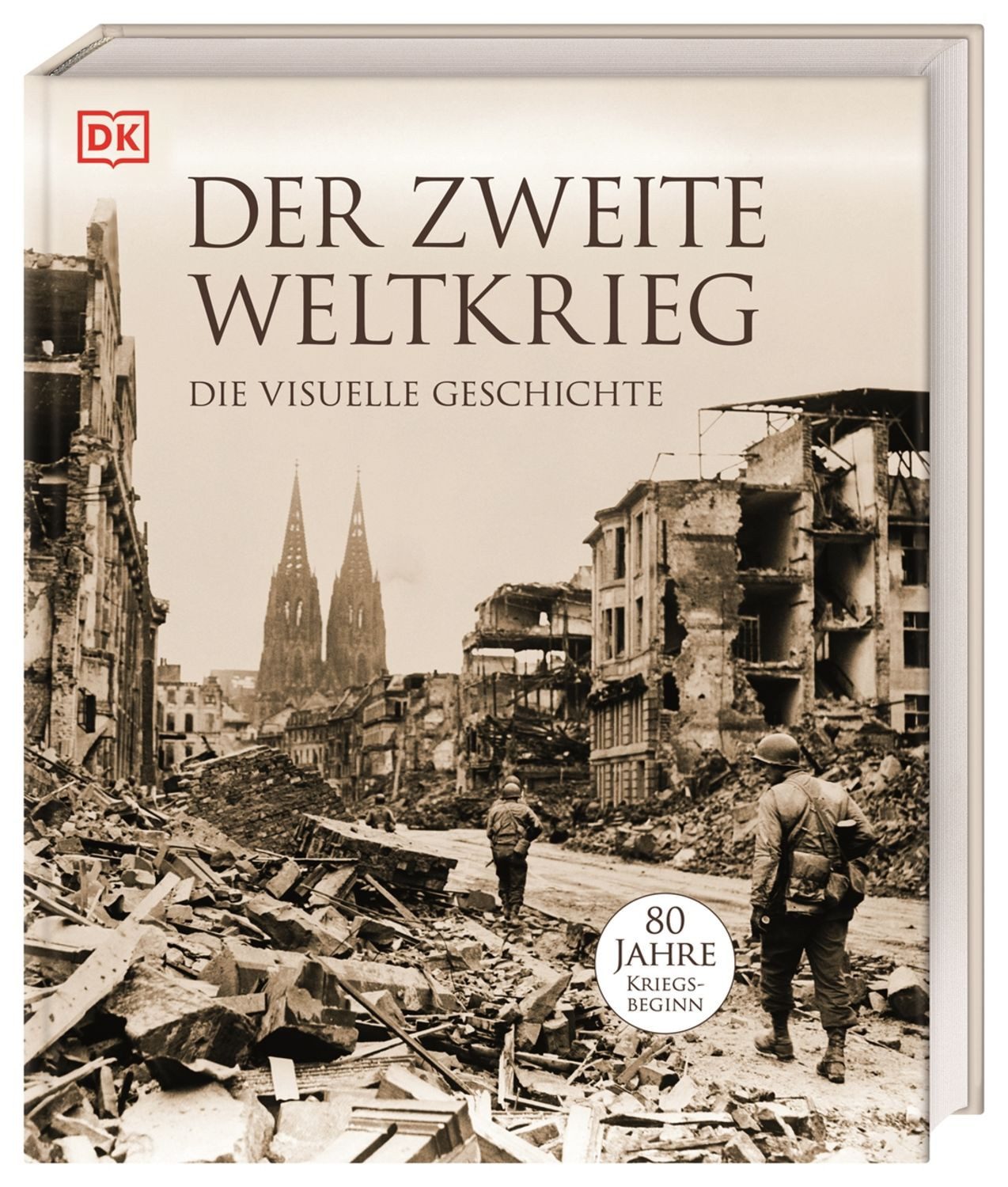 Der Zweite Weltkrieg / Charles Messenger, Reg G. Grant, Jonathan Bastable, Michael Kerrigan, Robin Cross