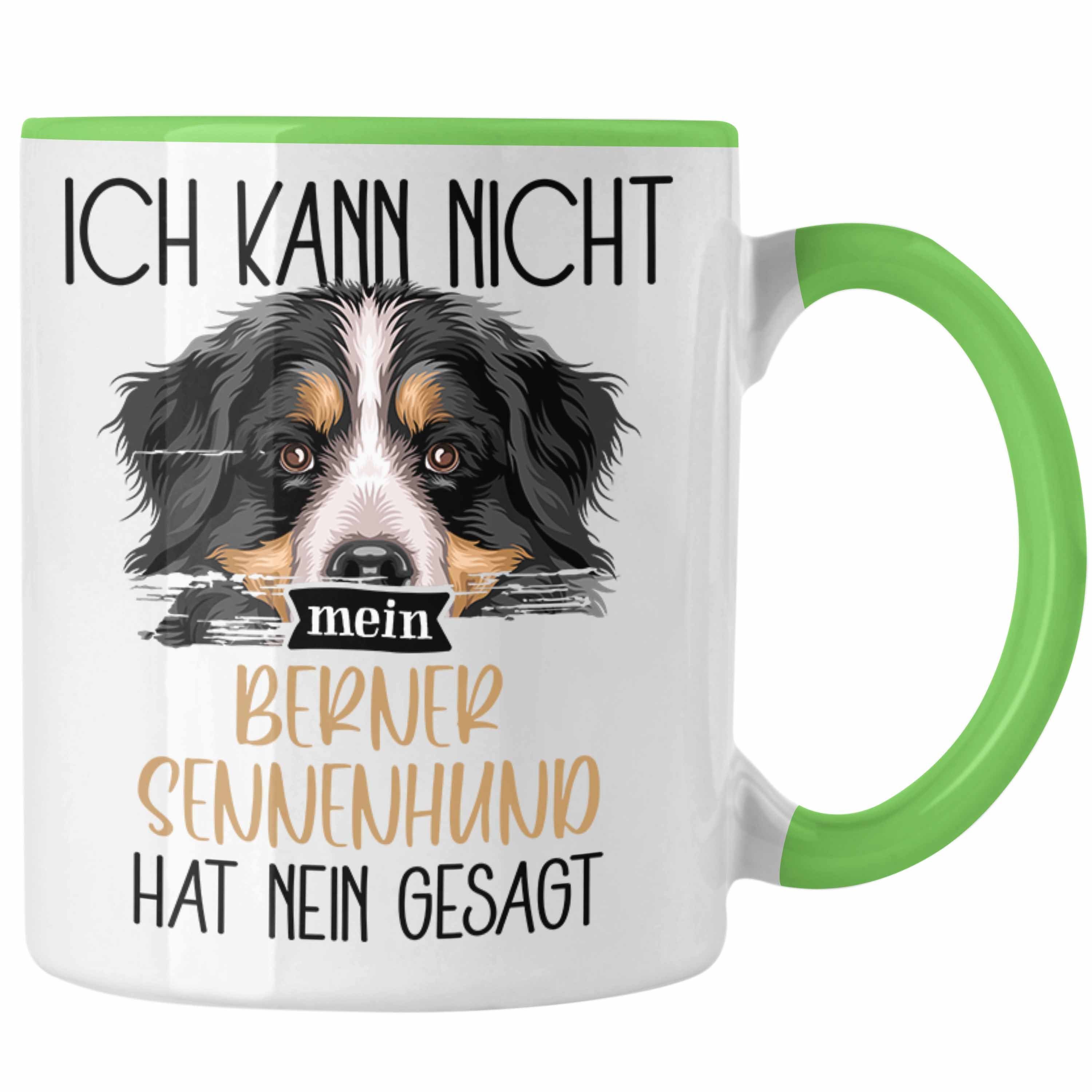 Trendation Tasse Berner Sennen Besitzer Tasse Geschenk Lustiger Spruch Geschenkidee Ich Grün | Teetassen