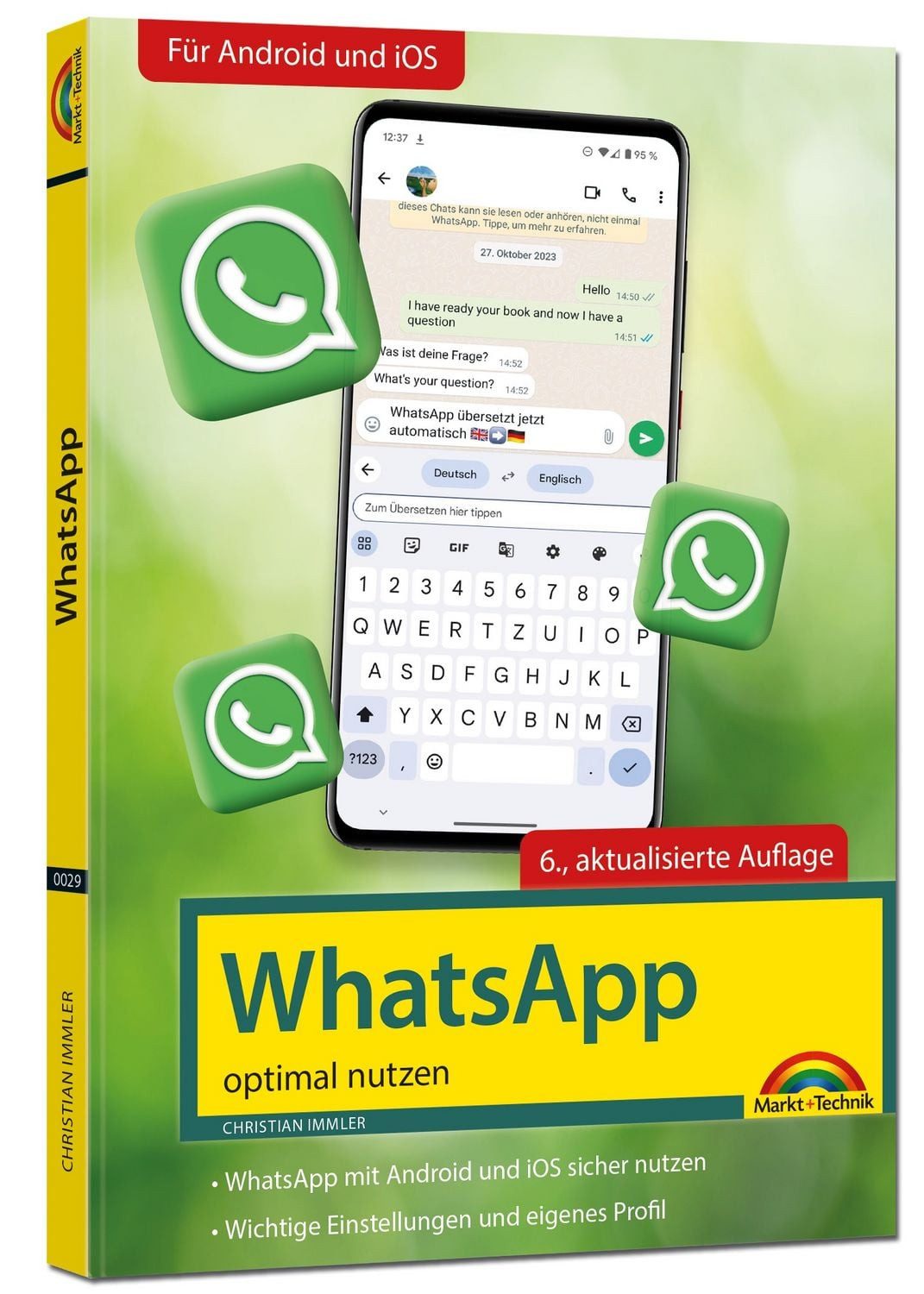 WhatsApp - optimal nutzen - 6. Auflage - neueste Version mit allen Fun / Christian Immler