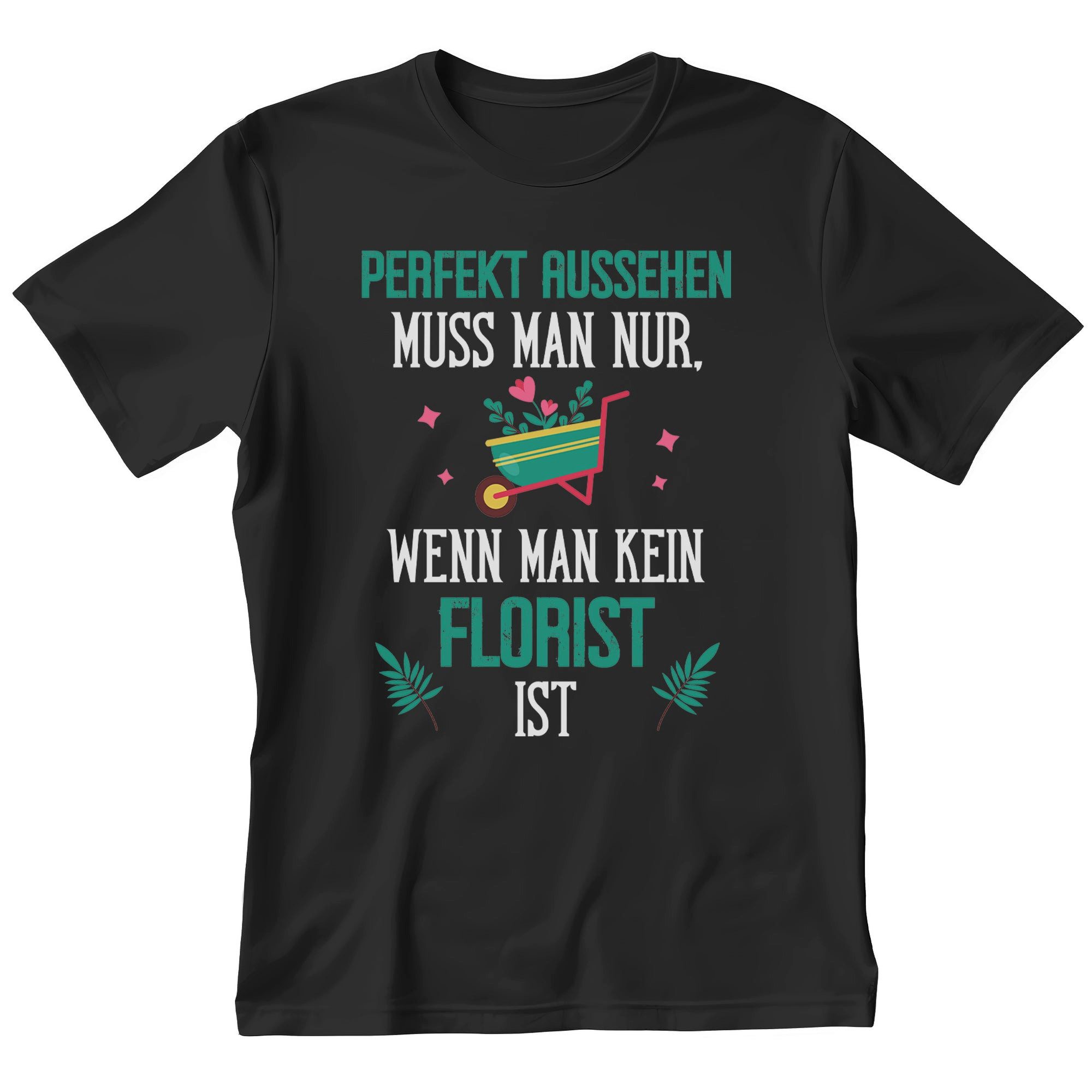 T-Shirt Florist Geschenk Männer Spruch Beruf Ausbildung Abschluss