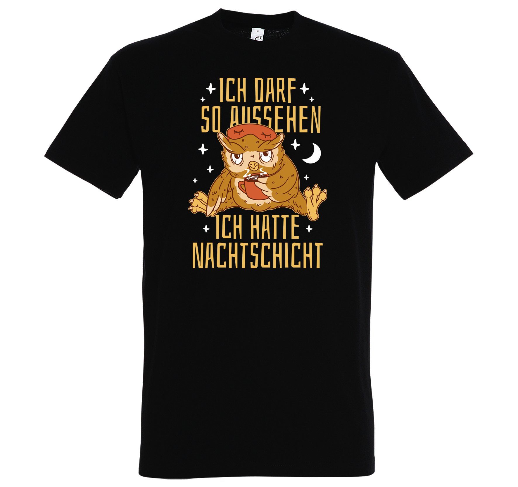 T-Shirt Darf lustigem T-Shirt Logo Aussehen Herren mit und Schwarz Designz Spruch So Youth Aufdruck NACHTSCHICHT Ich