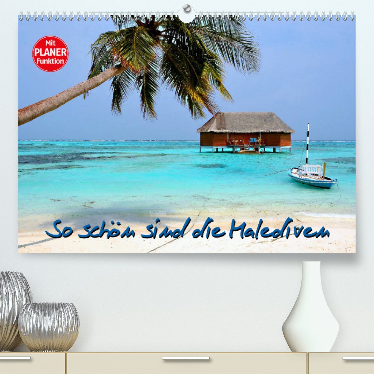 CALVENDO Wandkalender So schön sind die Malediven (Premium, hochwertiger DIN A2 Wandkalender 2023, Kunstdruck in Hochglanz)