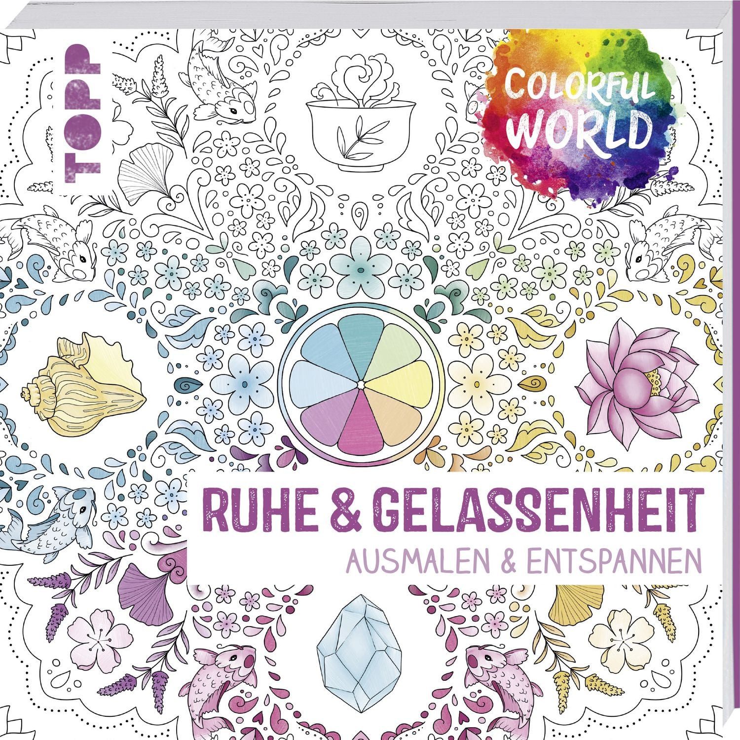 Colorful World - Ruhe & Gelassenheit / Frechverlag