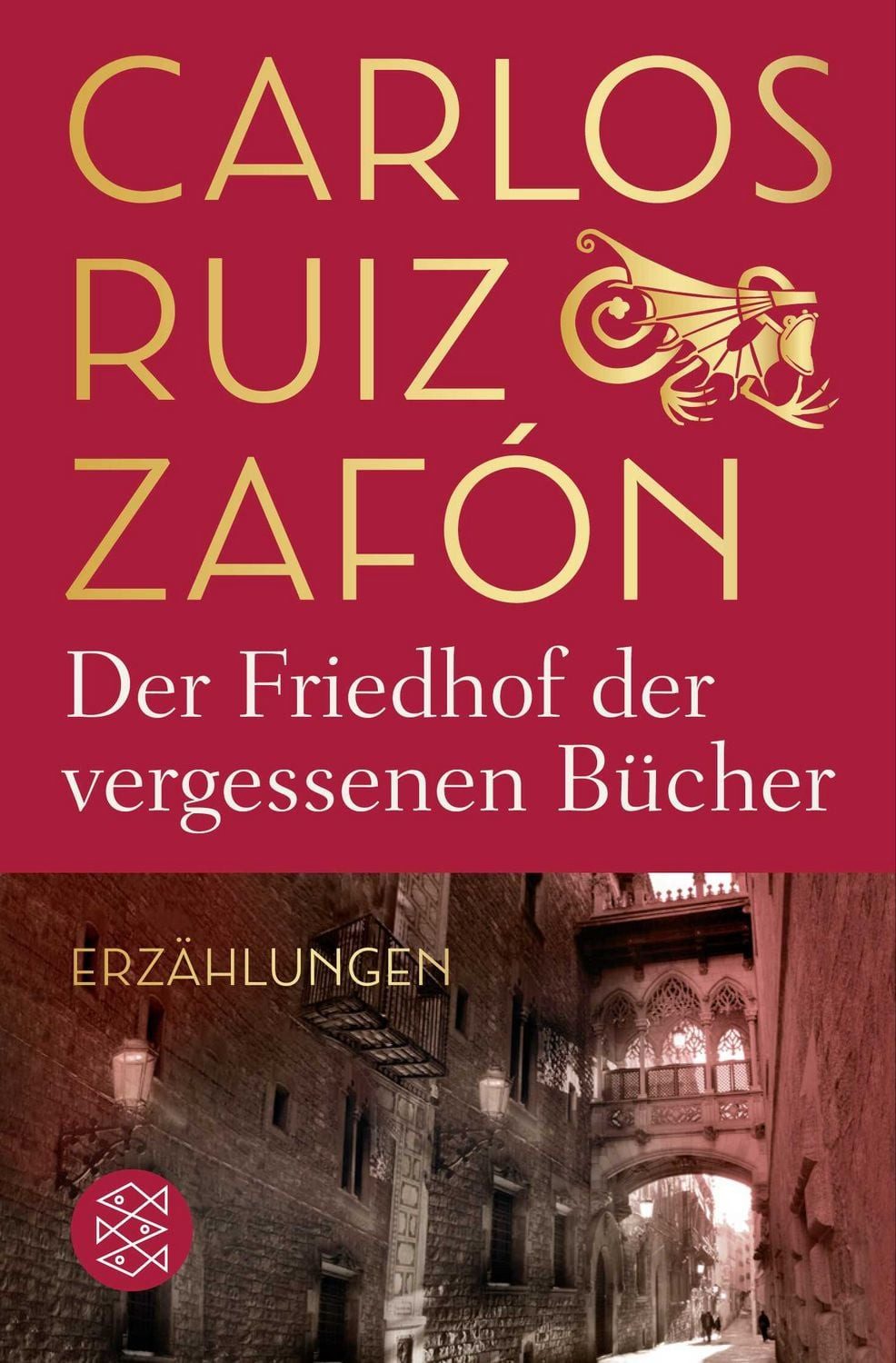 Der Friedhof der vergessenen Bücher / Carlos Ruiz Zafón